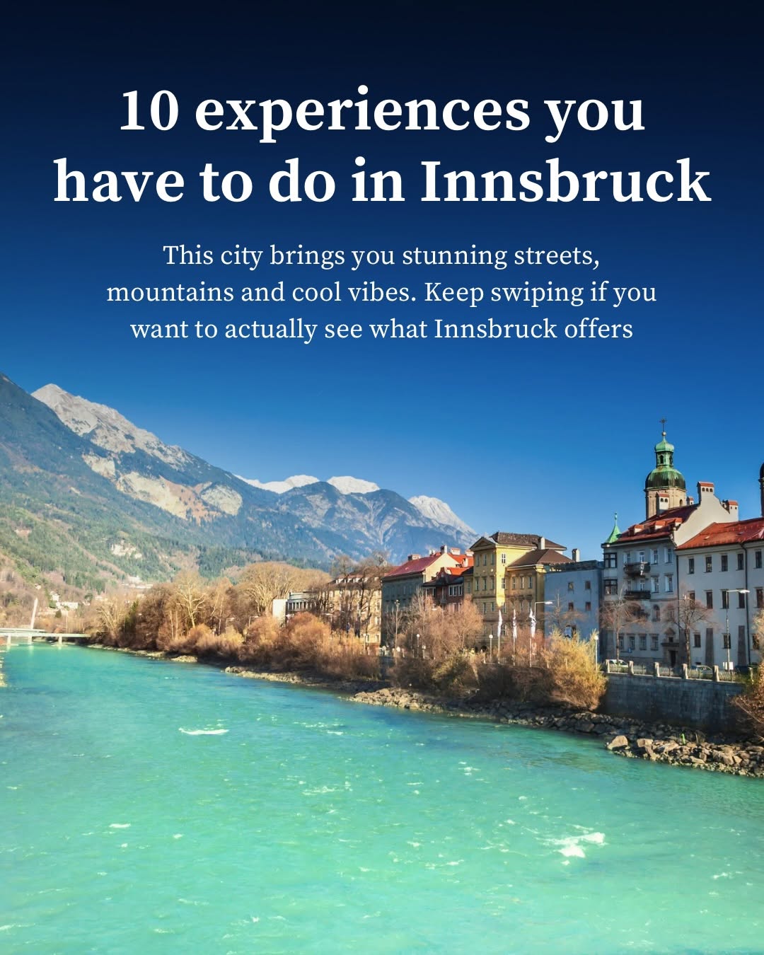 Innsbruck's Must-See Attractions and Experiences