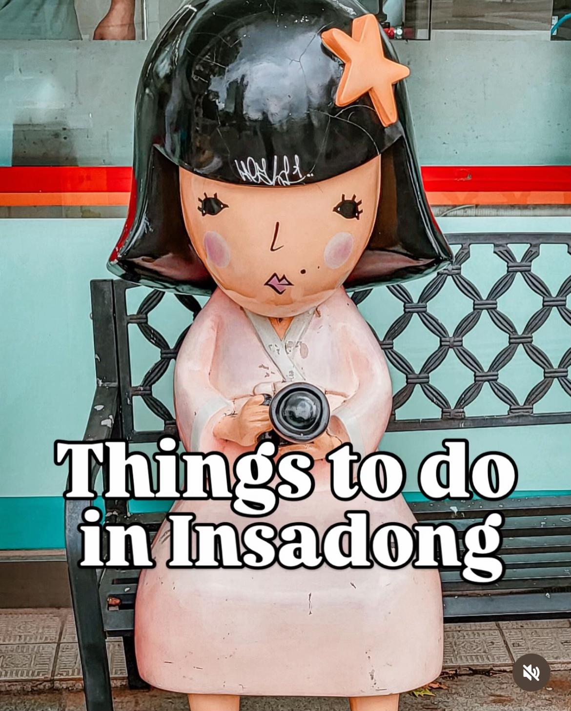 Explore Insadong's Culture, Food, and Attractions