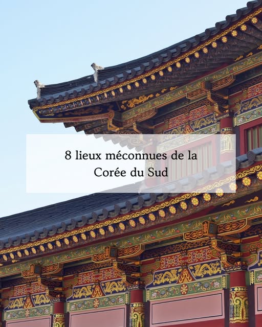 Hidden Gems of South Korea Beyond the Usual Tourist Spots