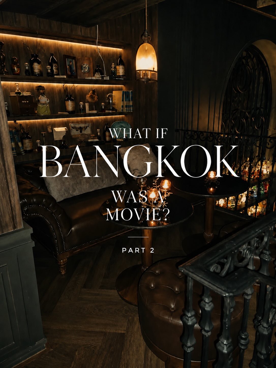 Bangkok Spots That Feel Like Movie & Anime Scenes