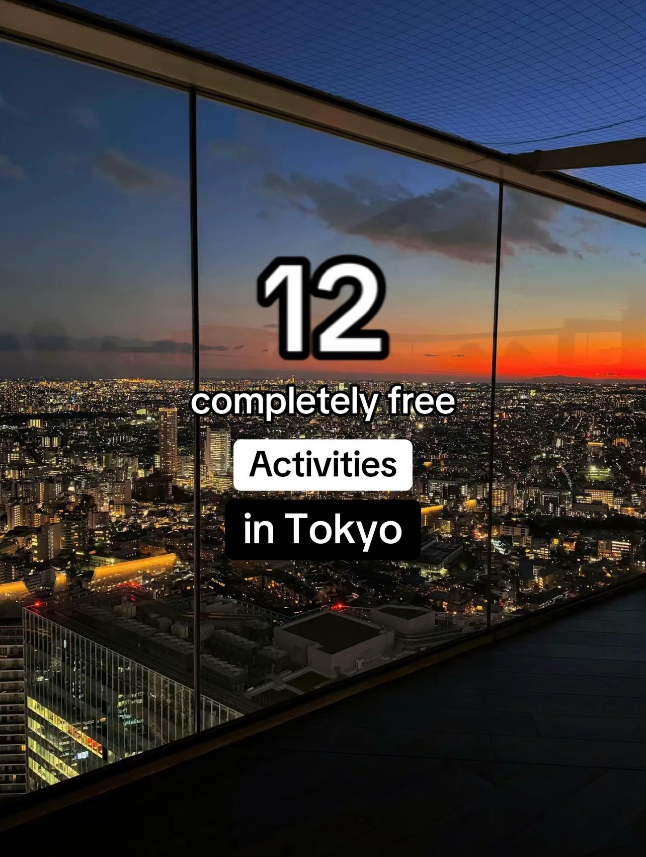 Twelve Free Attractions in Tokyo