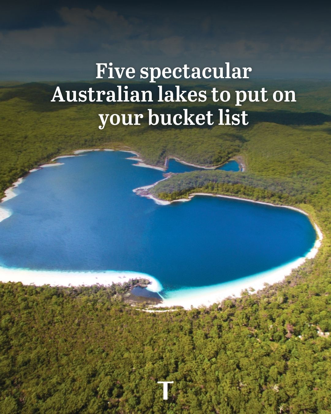Five Of Australia's Most Spectacular Inland Lakes