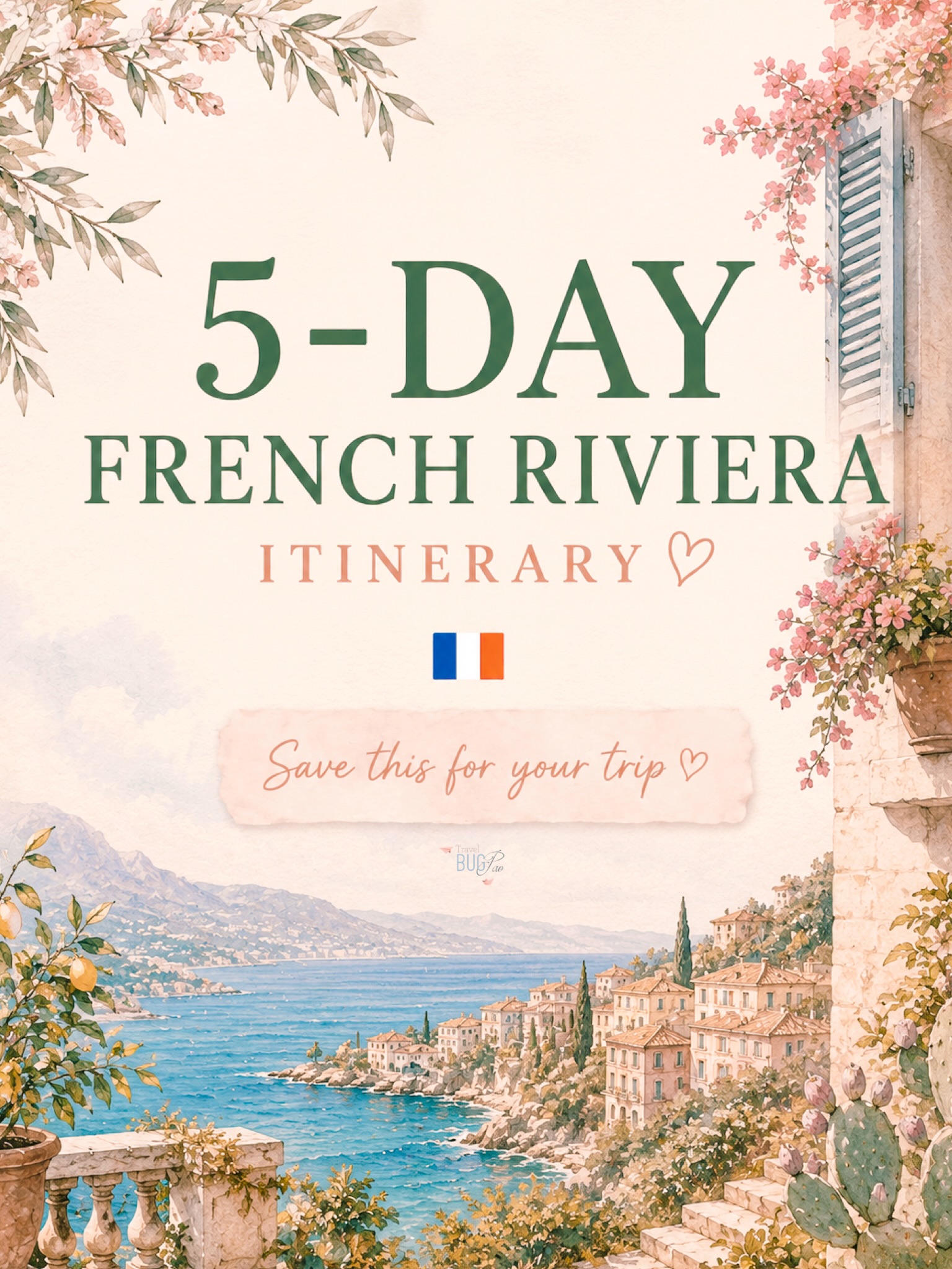 French Riviera Itinerary For Your Dream Vacation