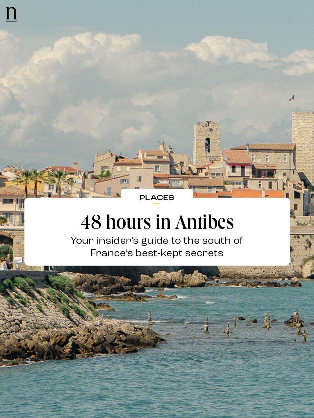 Discover Antibes: Riviera Charm and Luxury Escapes