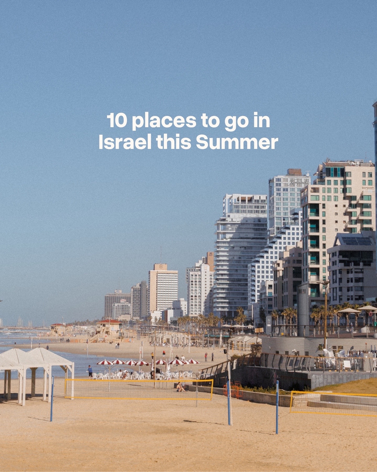 Top 10 Israeli Summer Destinations