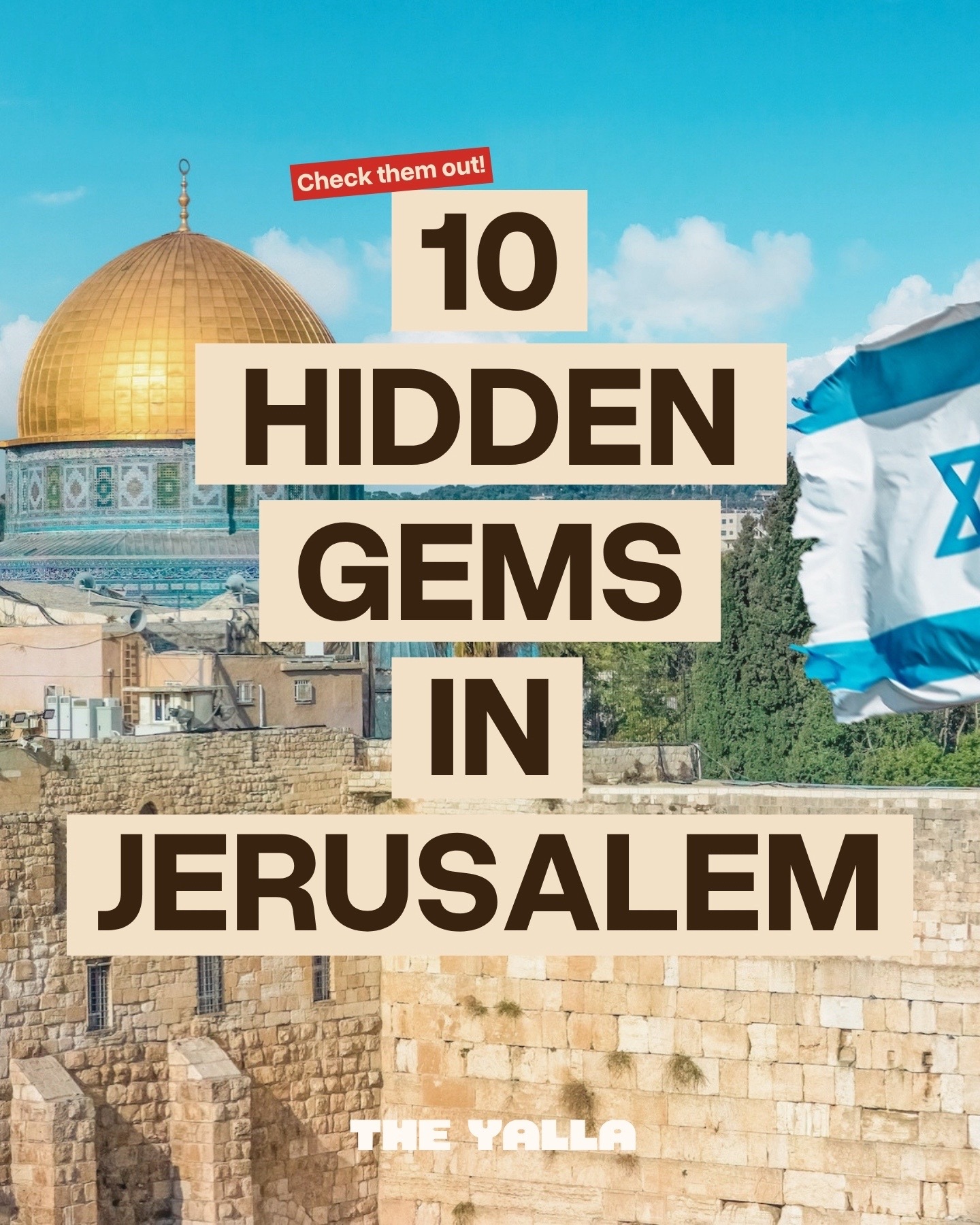 Jerusalem's Hidden Gems Beyond the Landmarks