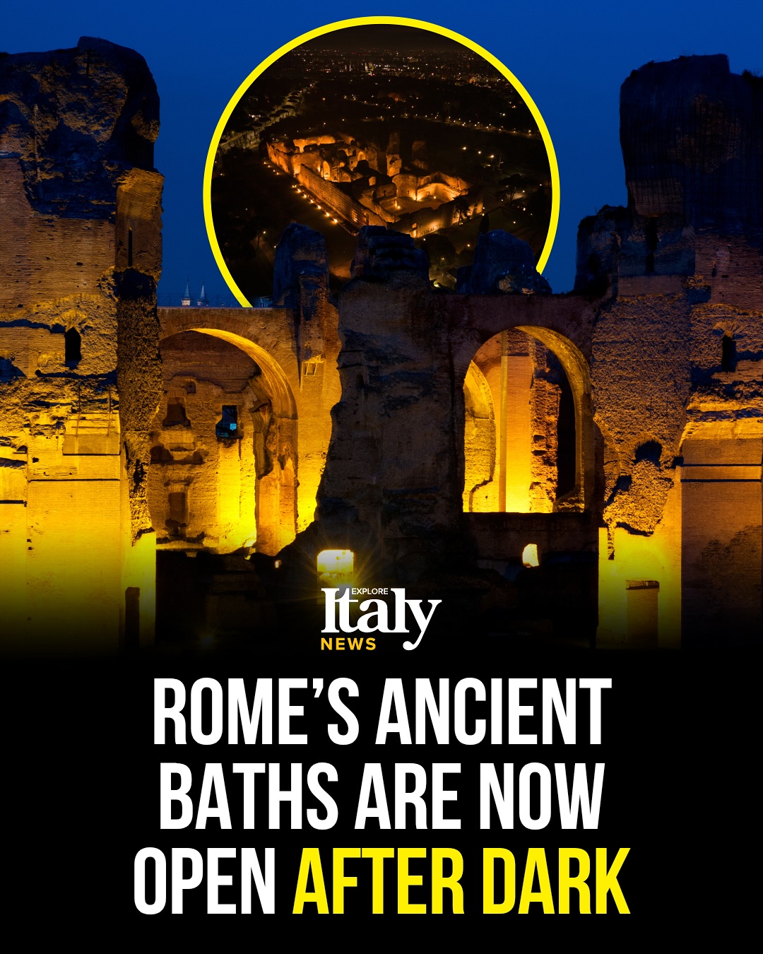 Baths of Caracalla Evening Visits Offer Magical Experience