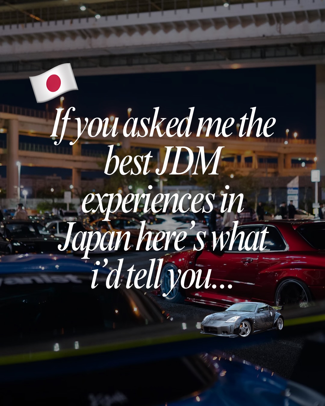 Top JDM Experiences in Japan