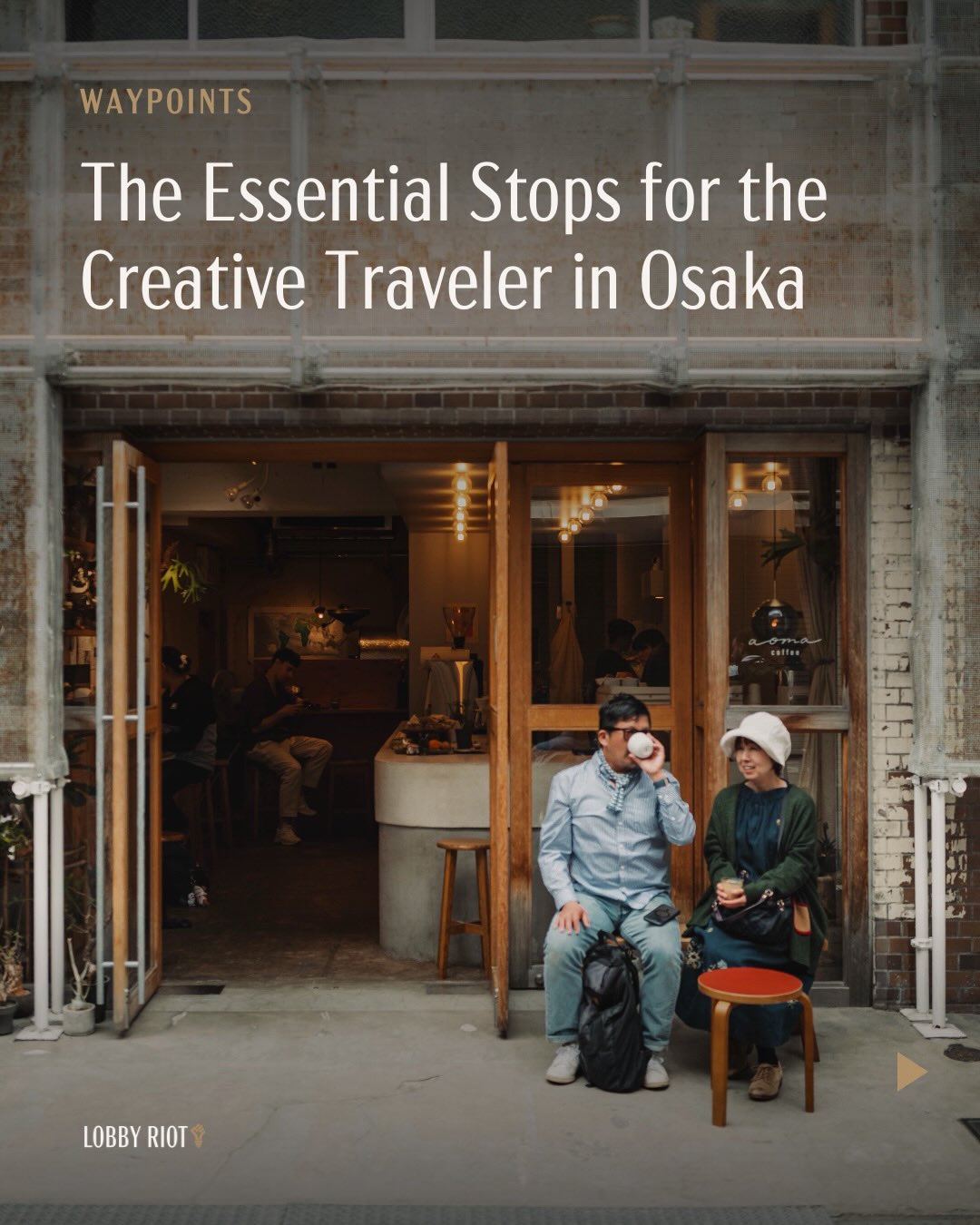 Osaka's Creative Stops: Cafes, Shops, and a Bar