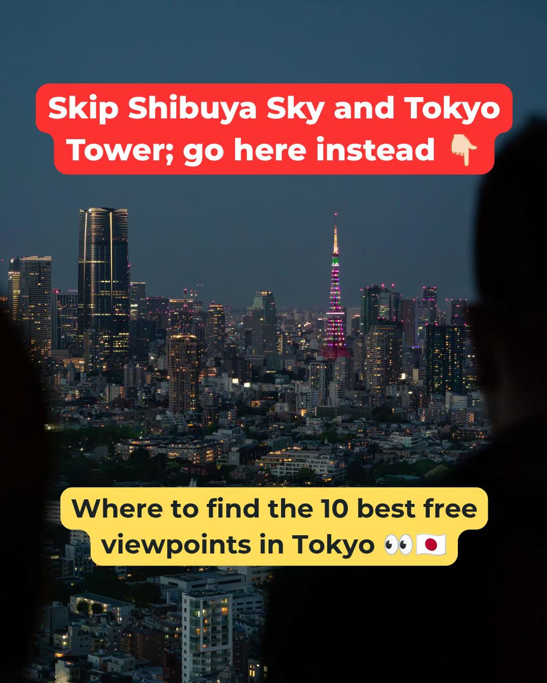 Free Tokyo Viewpoints: Beyond Shibuya Sky