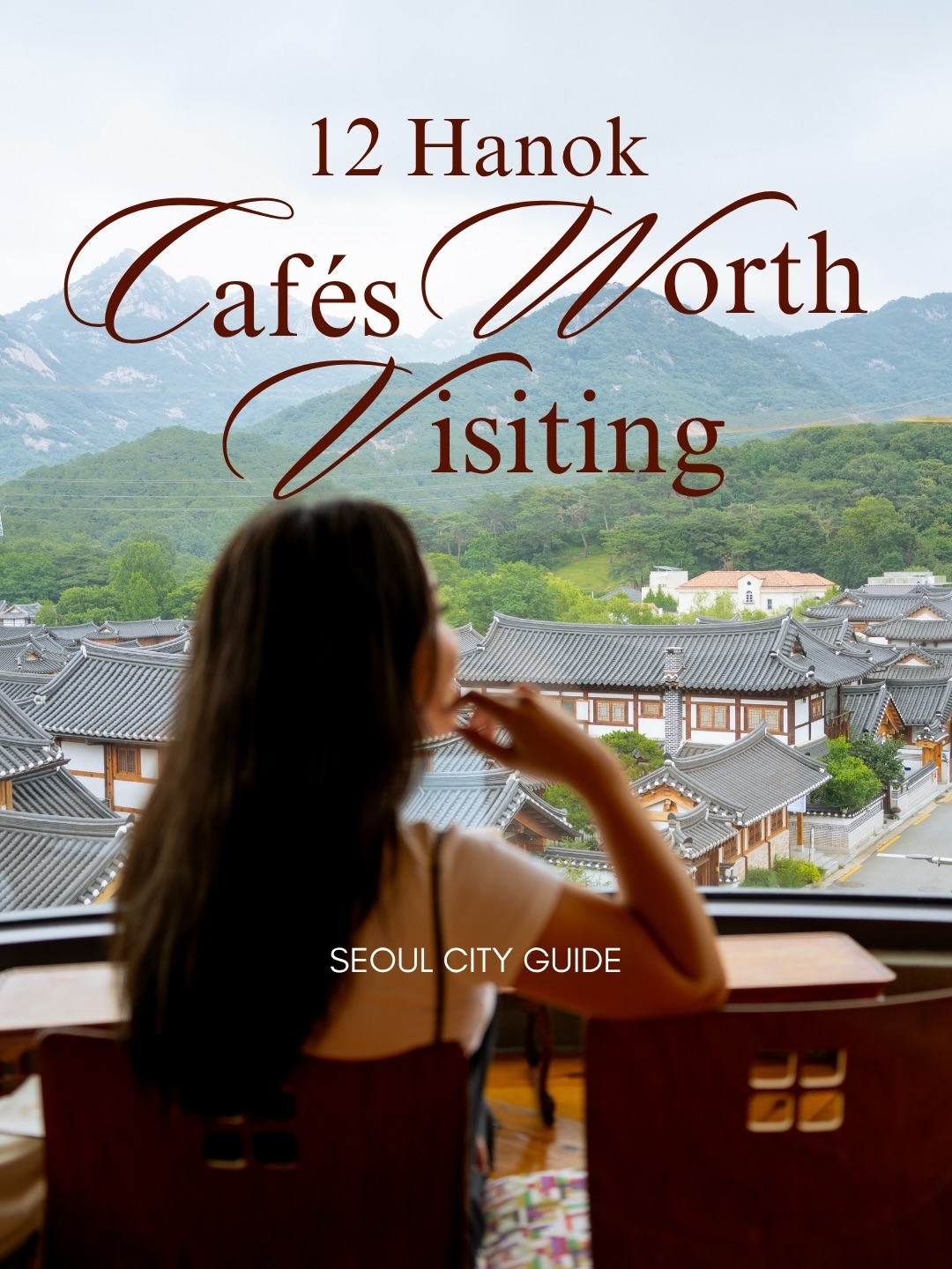 Hanok Cafes in Seoul: Traditional Meets Modern