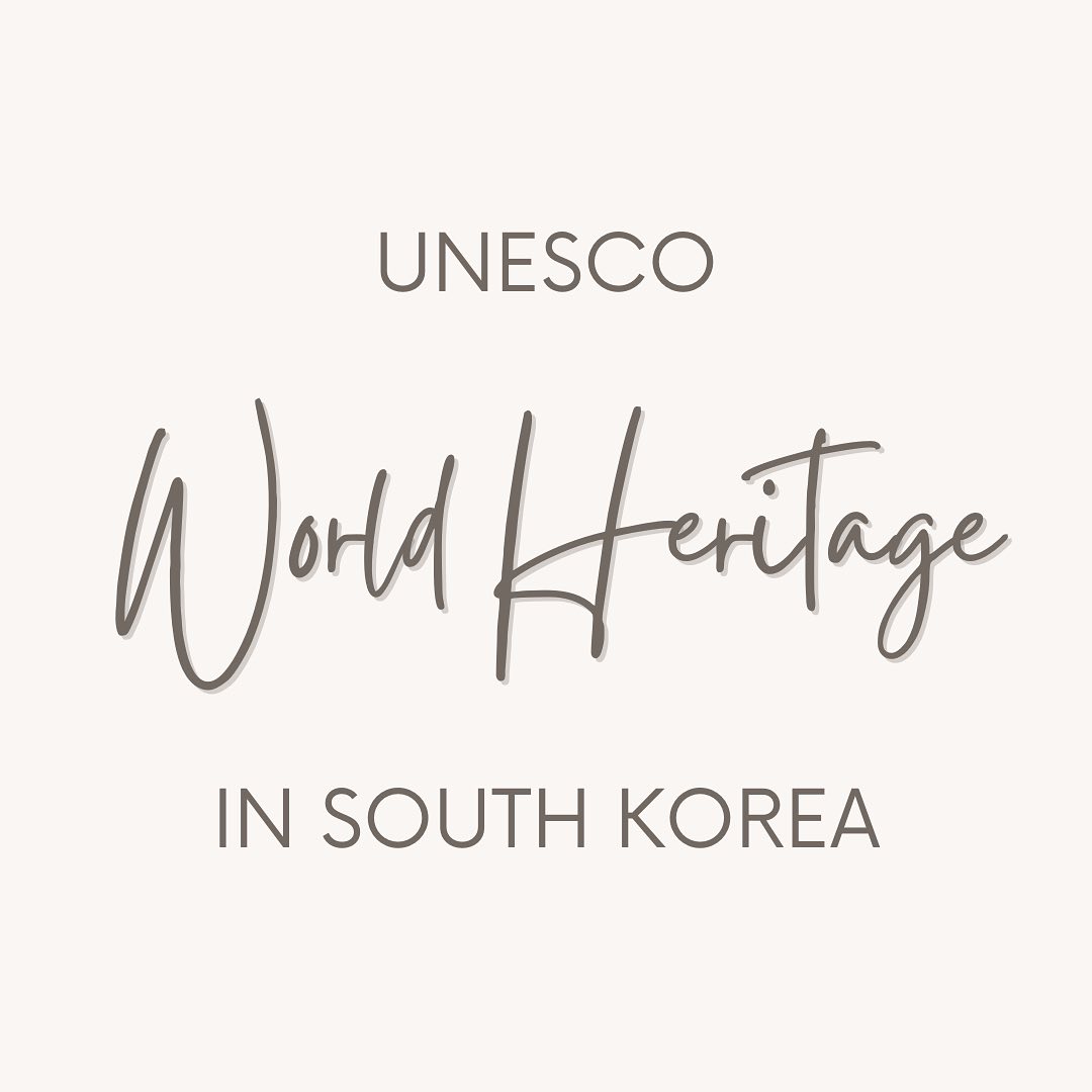 South Korea's UNESCO World Heritage Sites