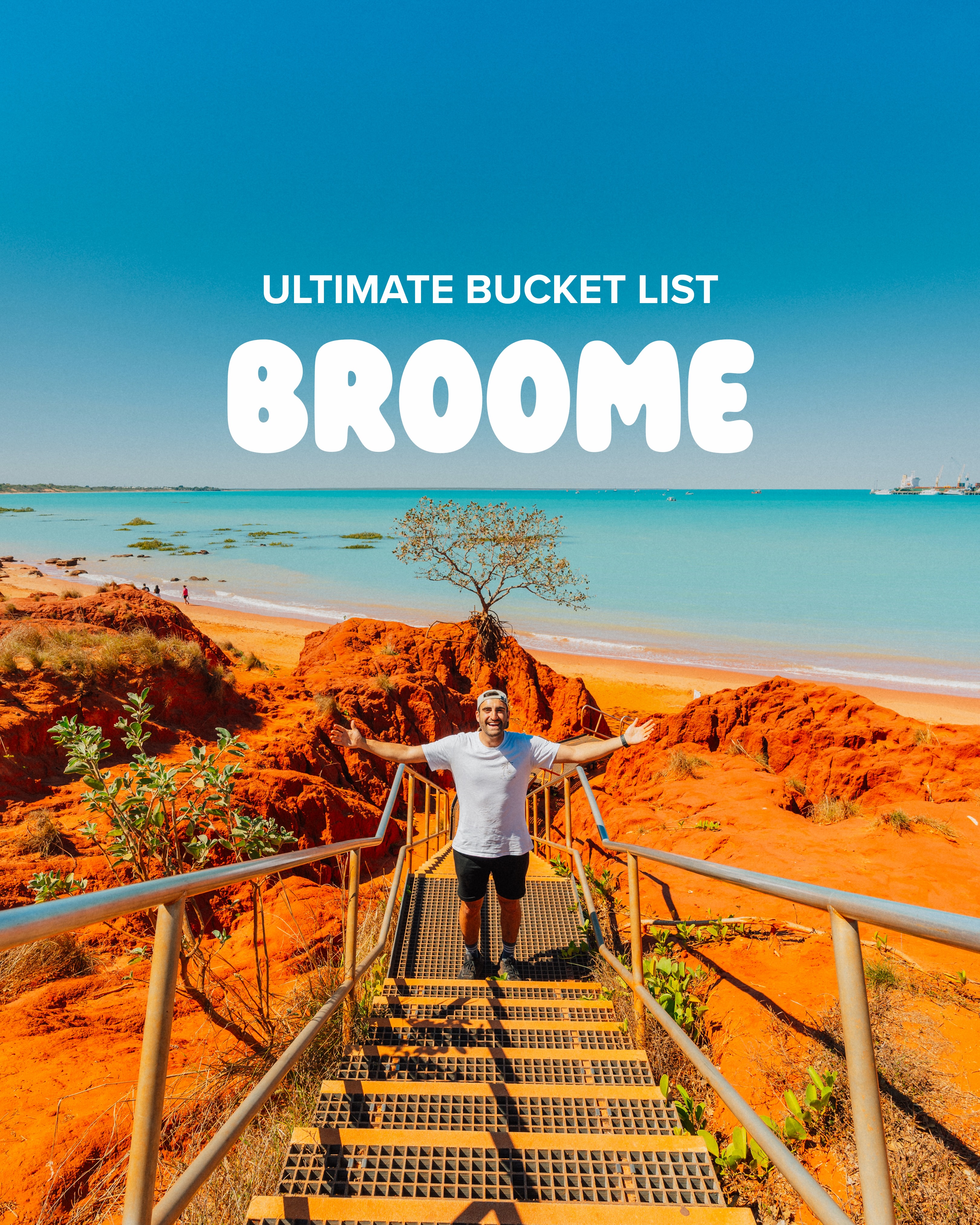 Must-Do Adventures and Iconic Spots in Broome