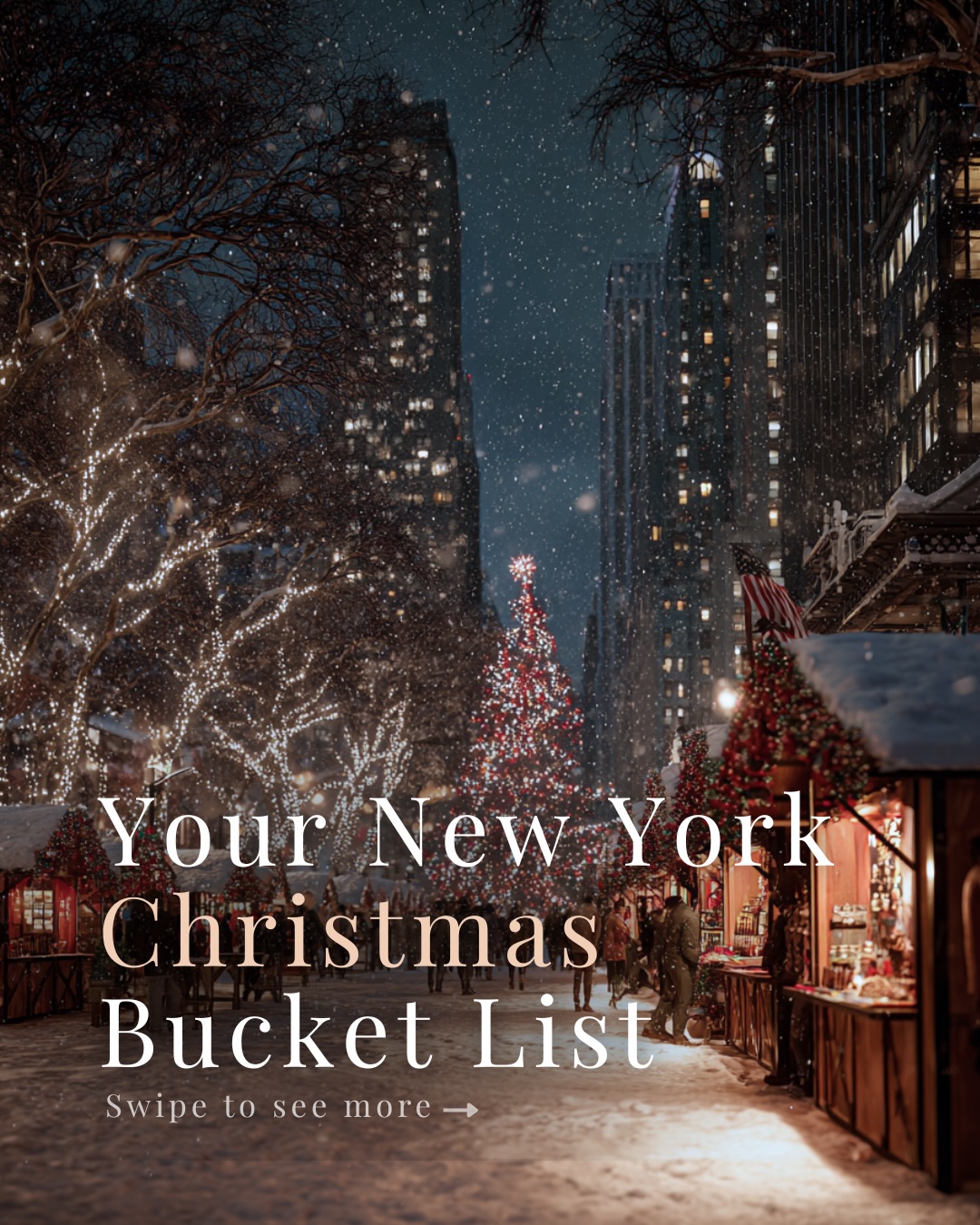 Christmas in New York: Markets, Lights, Skating & Dining
