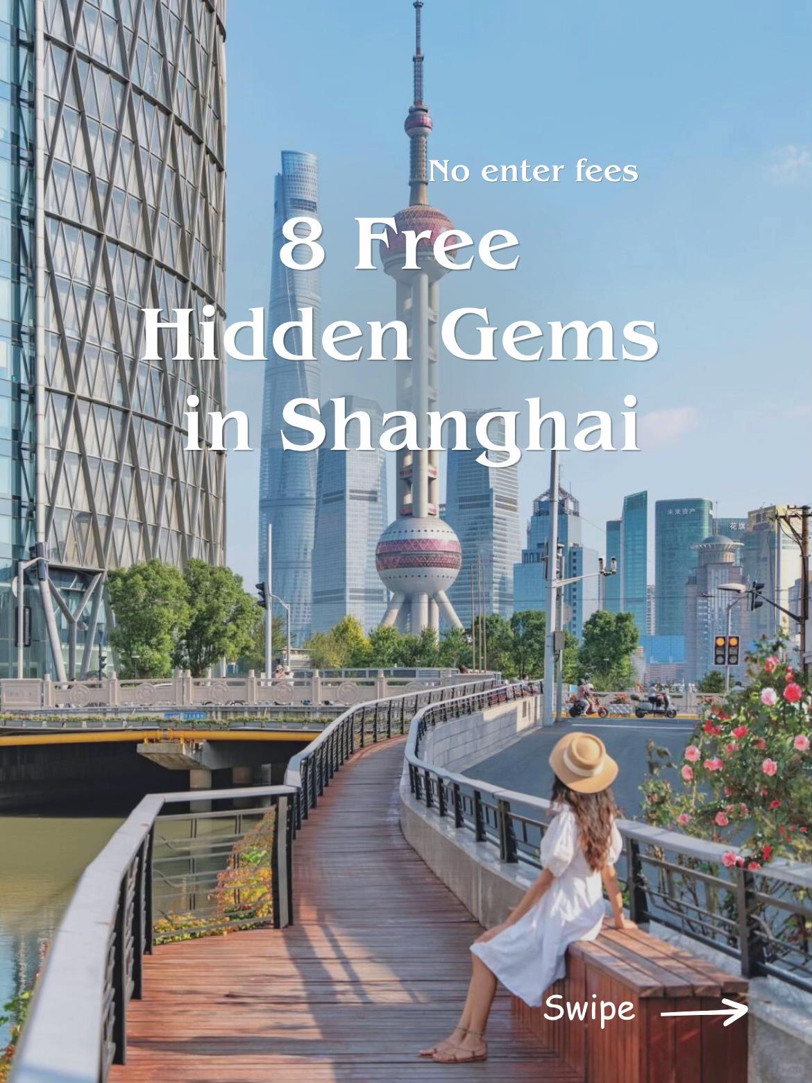Beyond The Bund: Shanghai's Free Hidden Gems