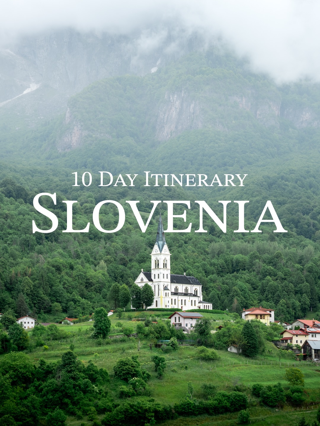 10-Day Slovenia Itinerary: Mountains, Sea, and Adventure