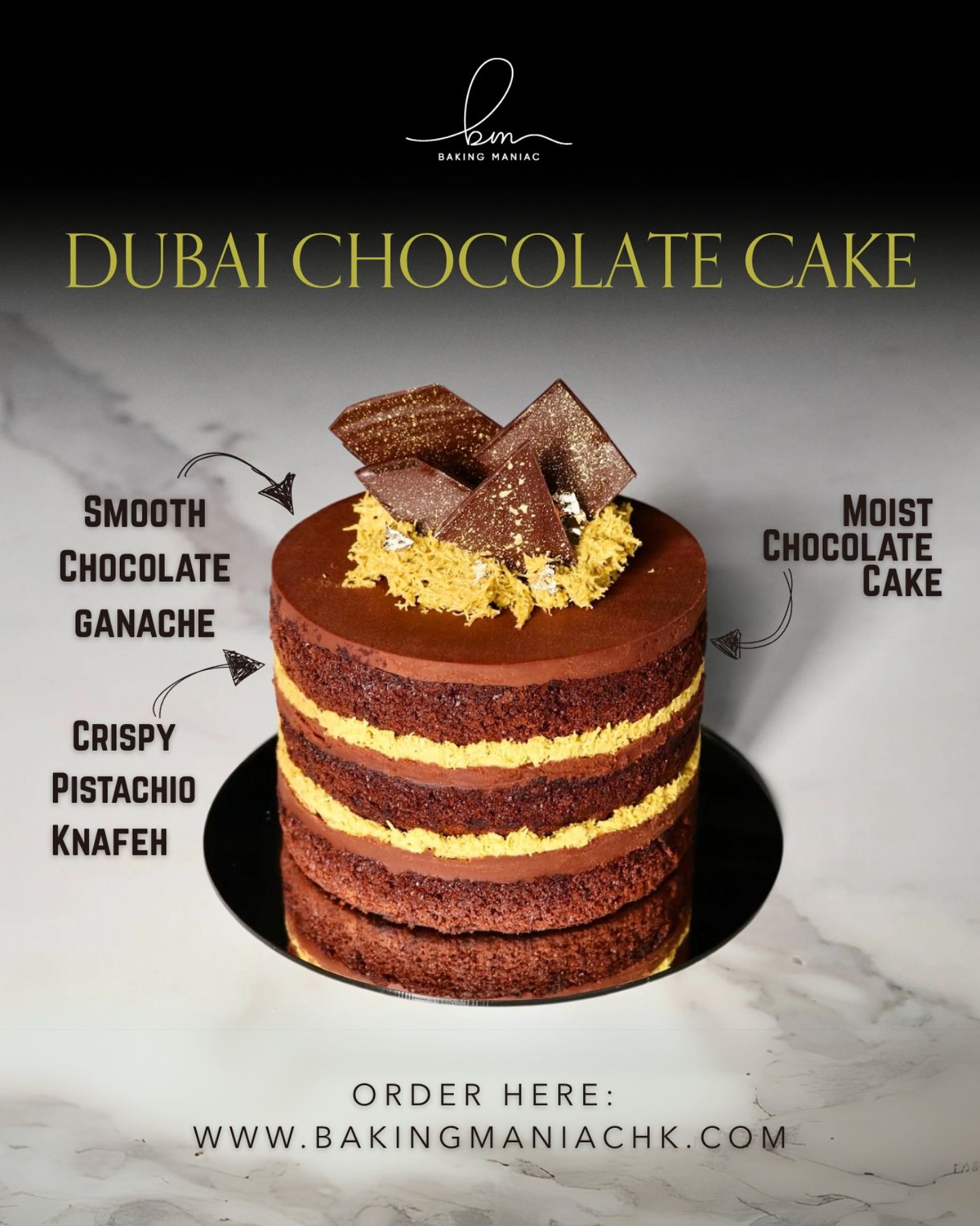 Baking Maniac's Dubai Chocolate Cake