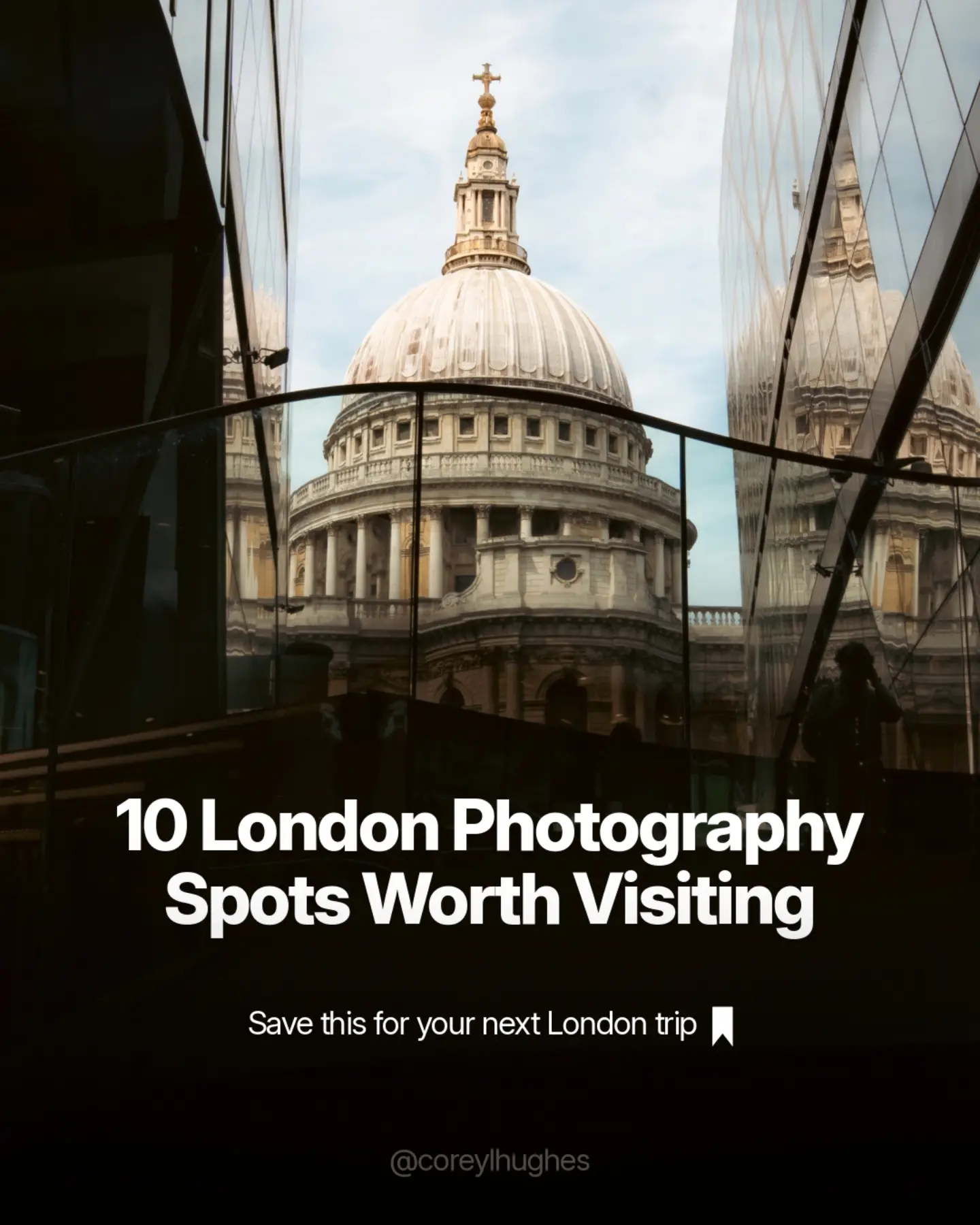 Ten Iconic London Photography Spots for New Views