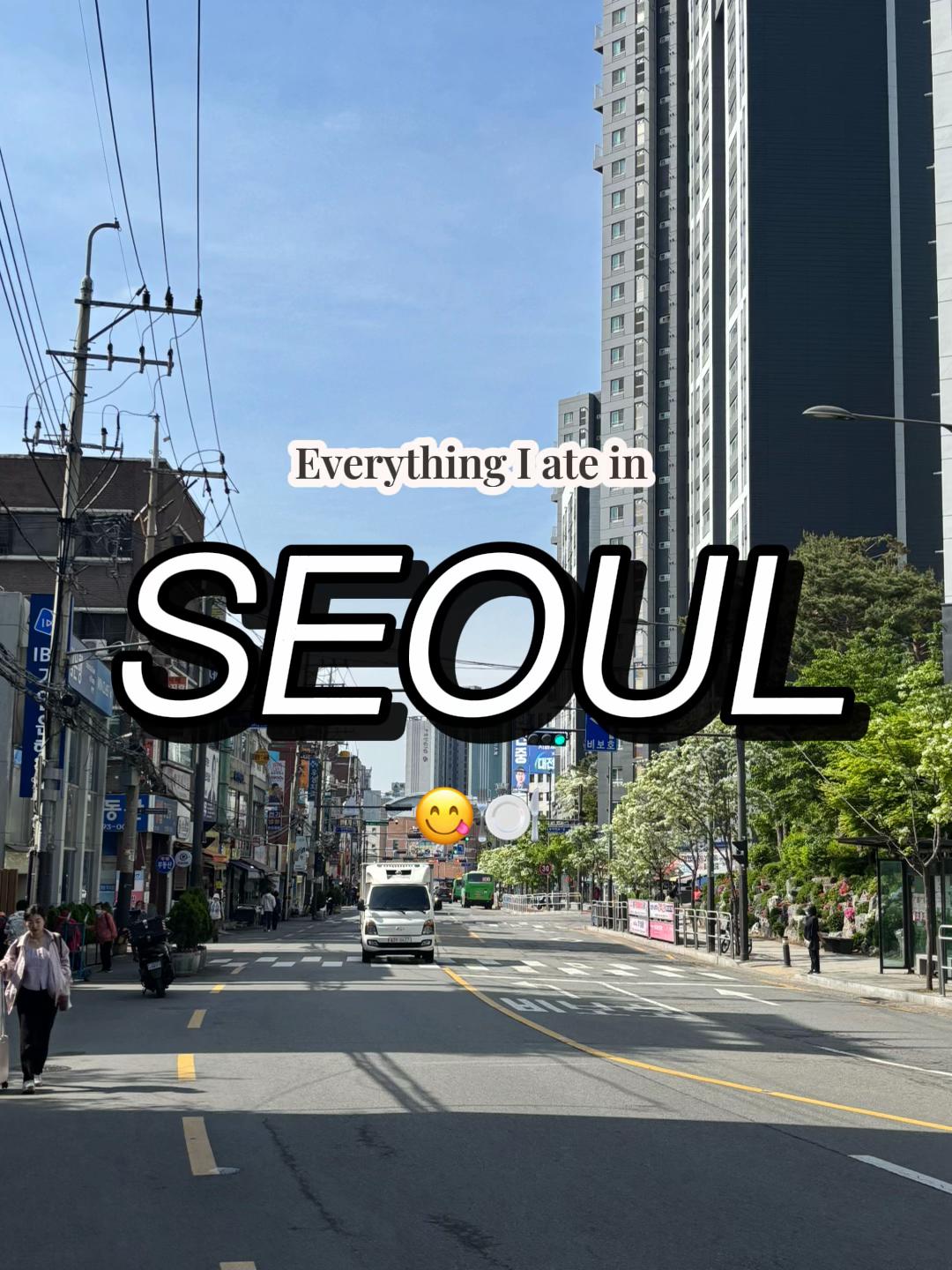 Seoul Foodie Adventures: 11 Places to Eat