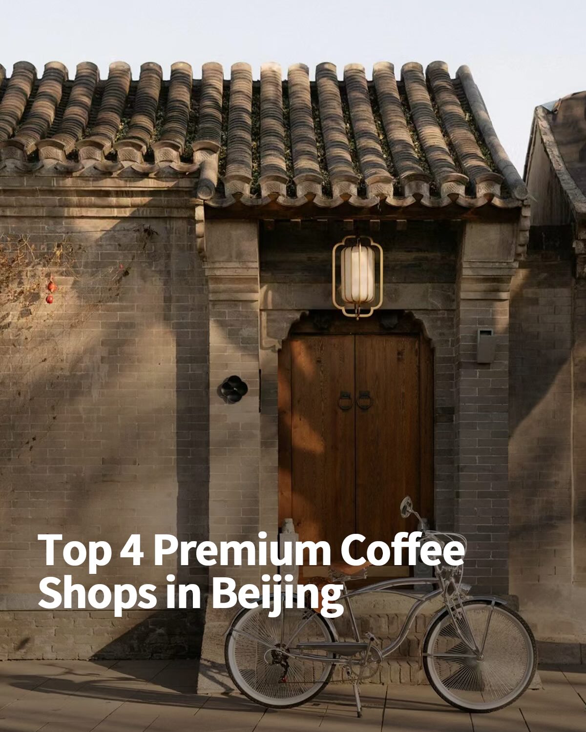 Beijing's Hutong Cafes: Heritage Meets Coffee Culture