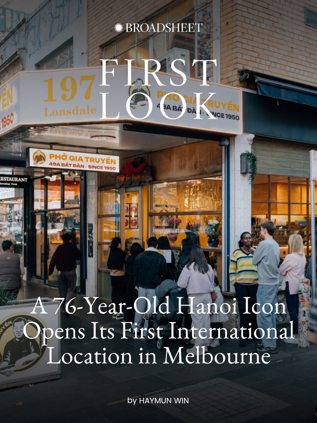 Hanoi Icon Pho Restaurant Opens In Melbourne