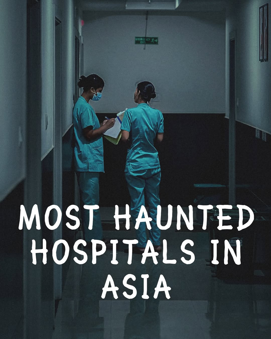 Eerie Asian Hospitals With Lingering Ghost Stories