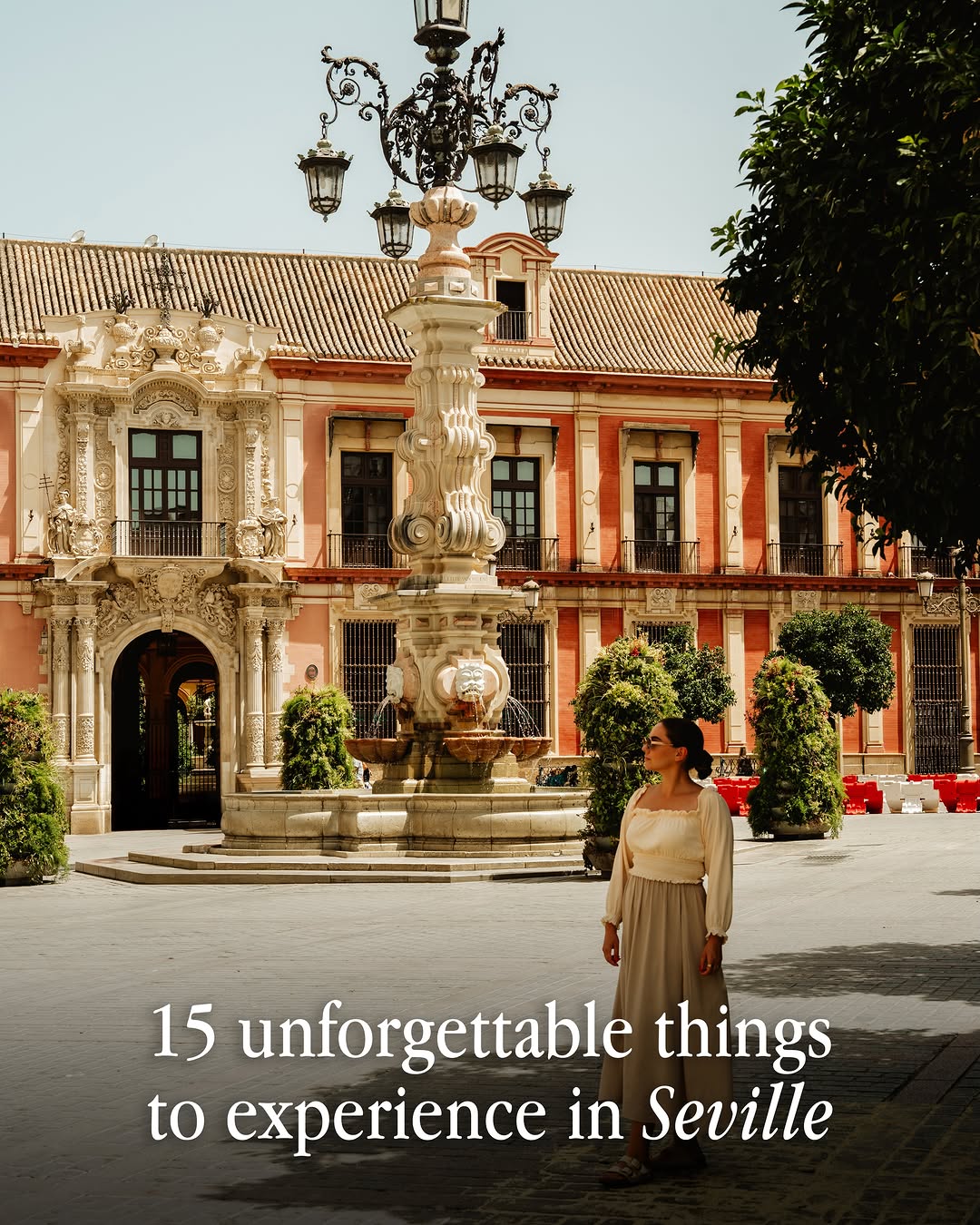 Must-See Attractions and Experiences in Seville