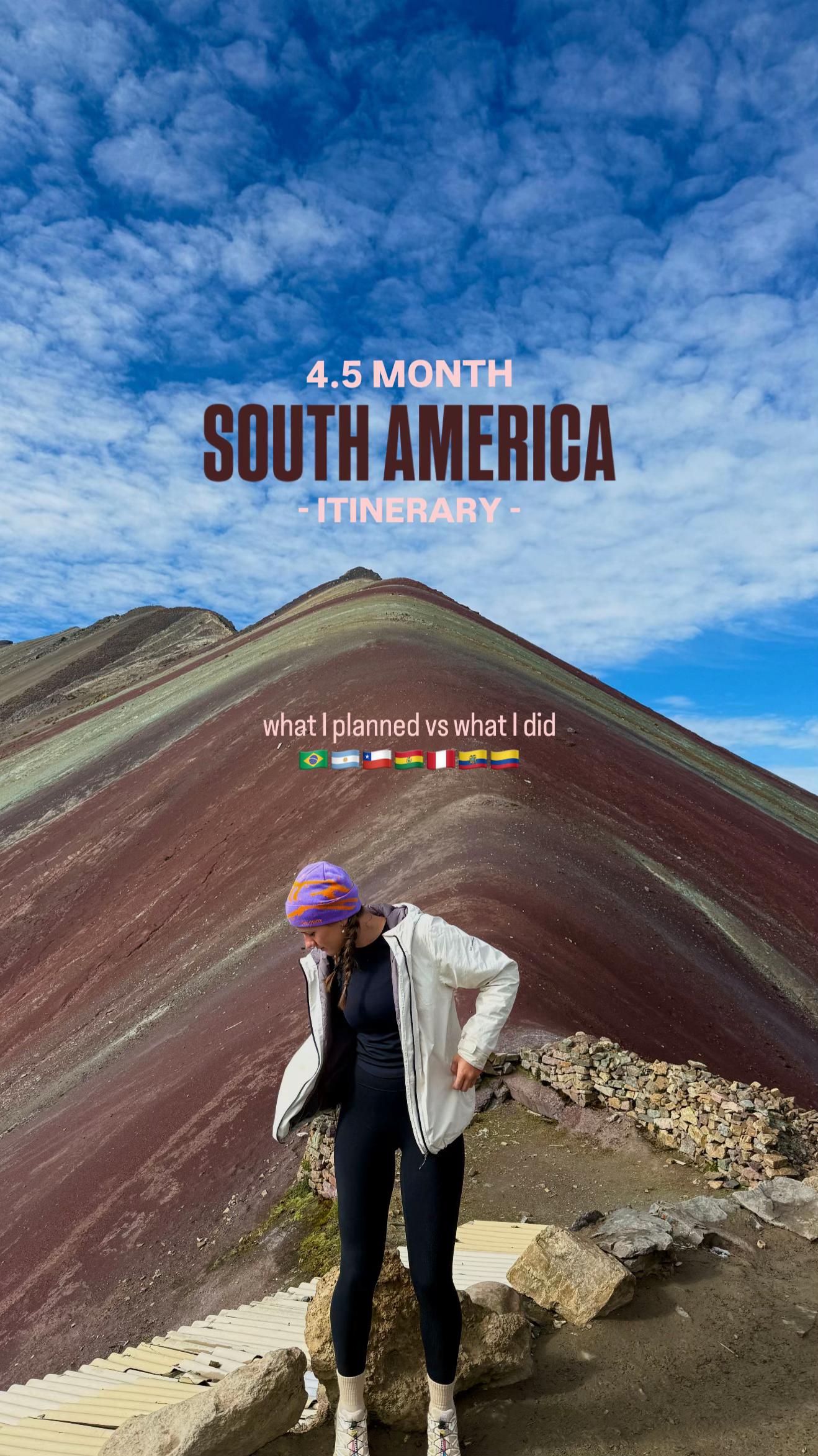 South America Travel: Planned vs. Actual Itinerary