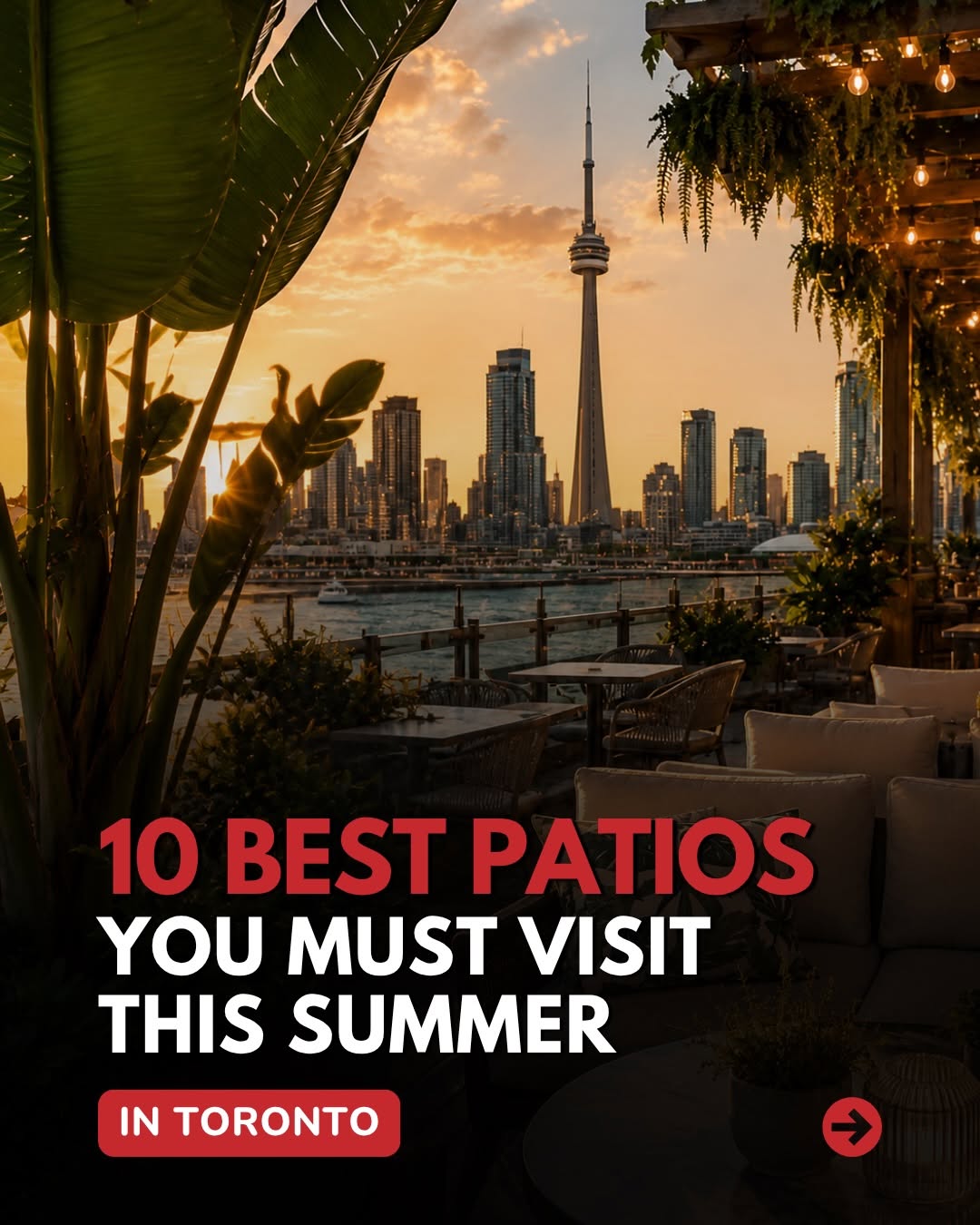 Ten Toronto Patios For Your Summer Enjoyment