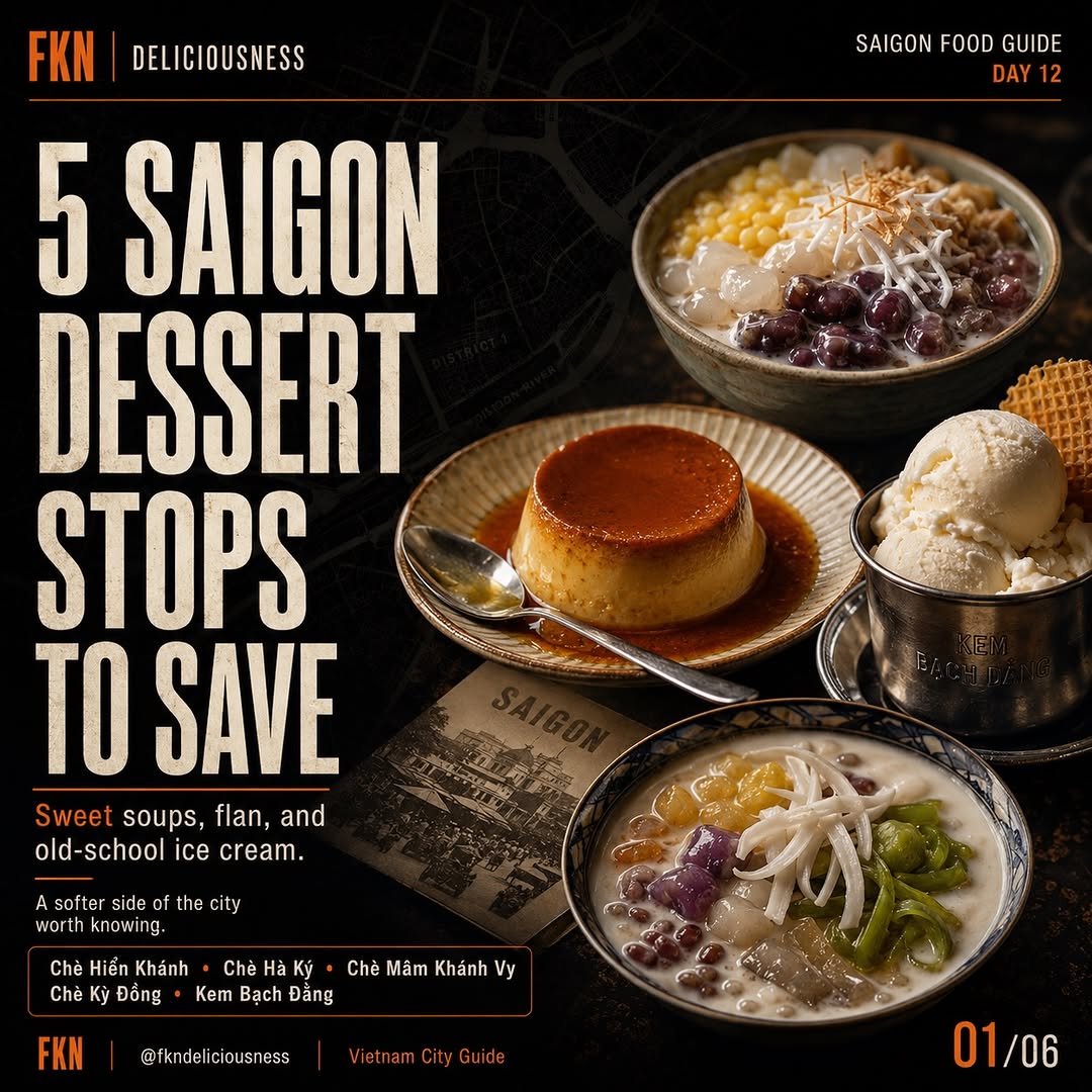 Five Sweet Spots for Saigon Desserts