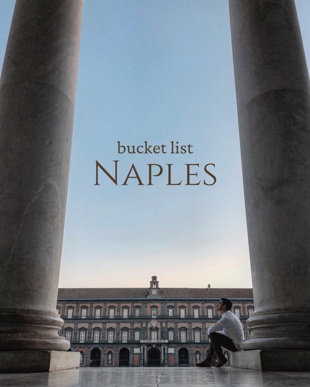 Naples Bucket List: Must-See Sights and Experiences