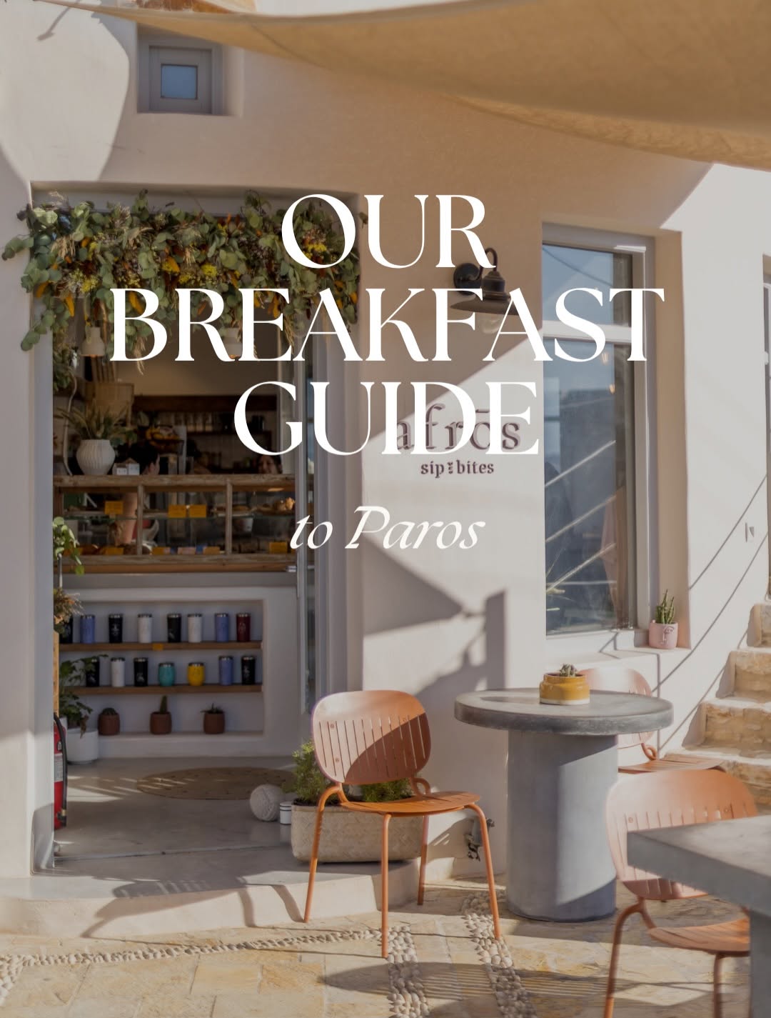 Best Breakfast and Coffee Spots In Paros