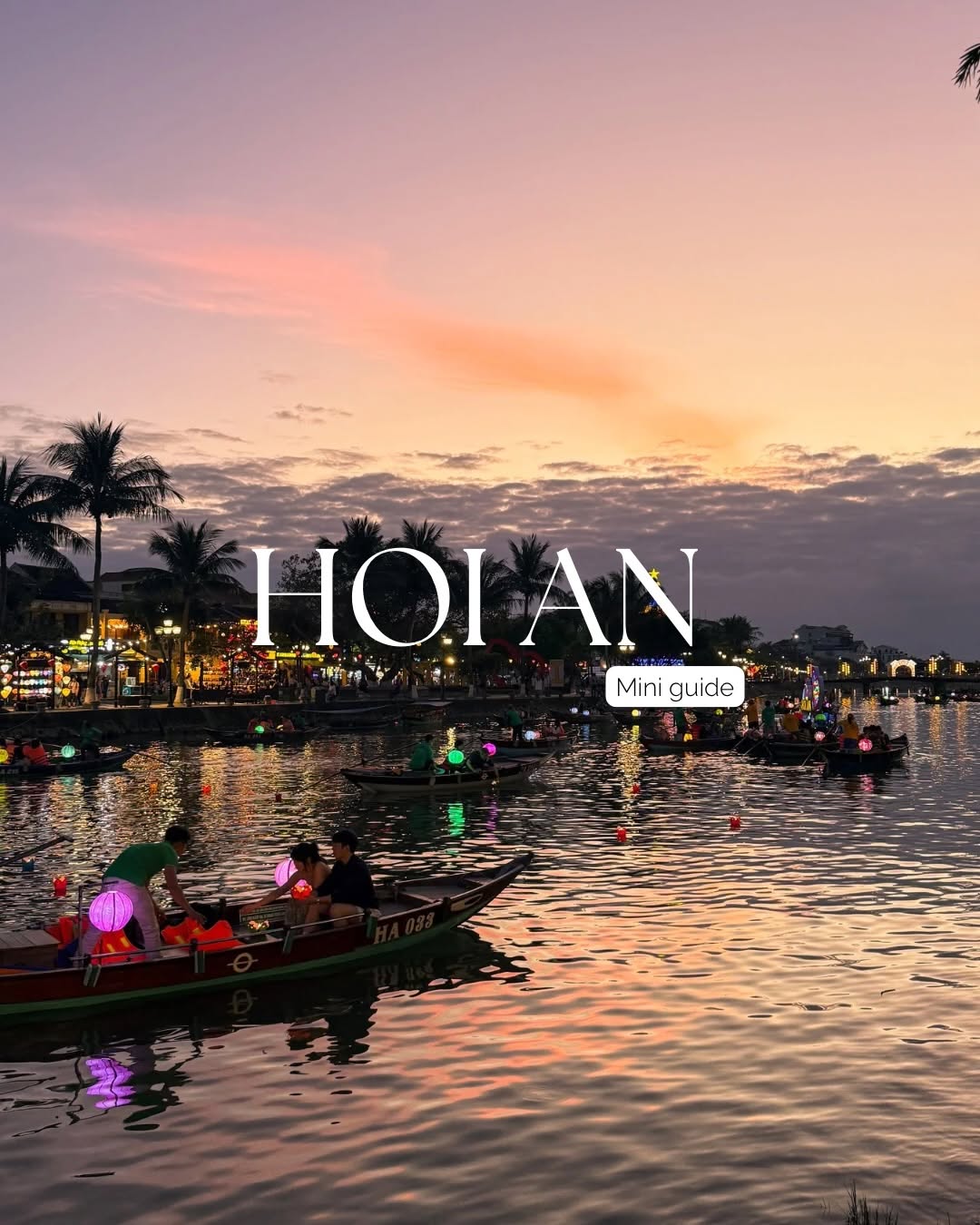 Hoi An's Best Eats, Sights, and Experiences