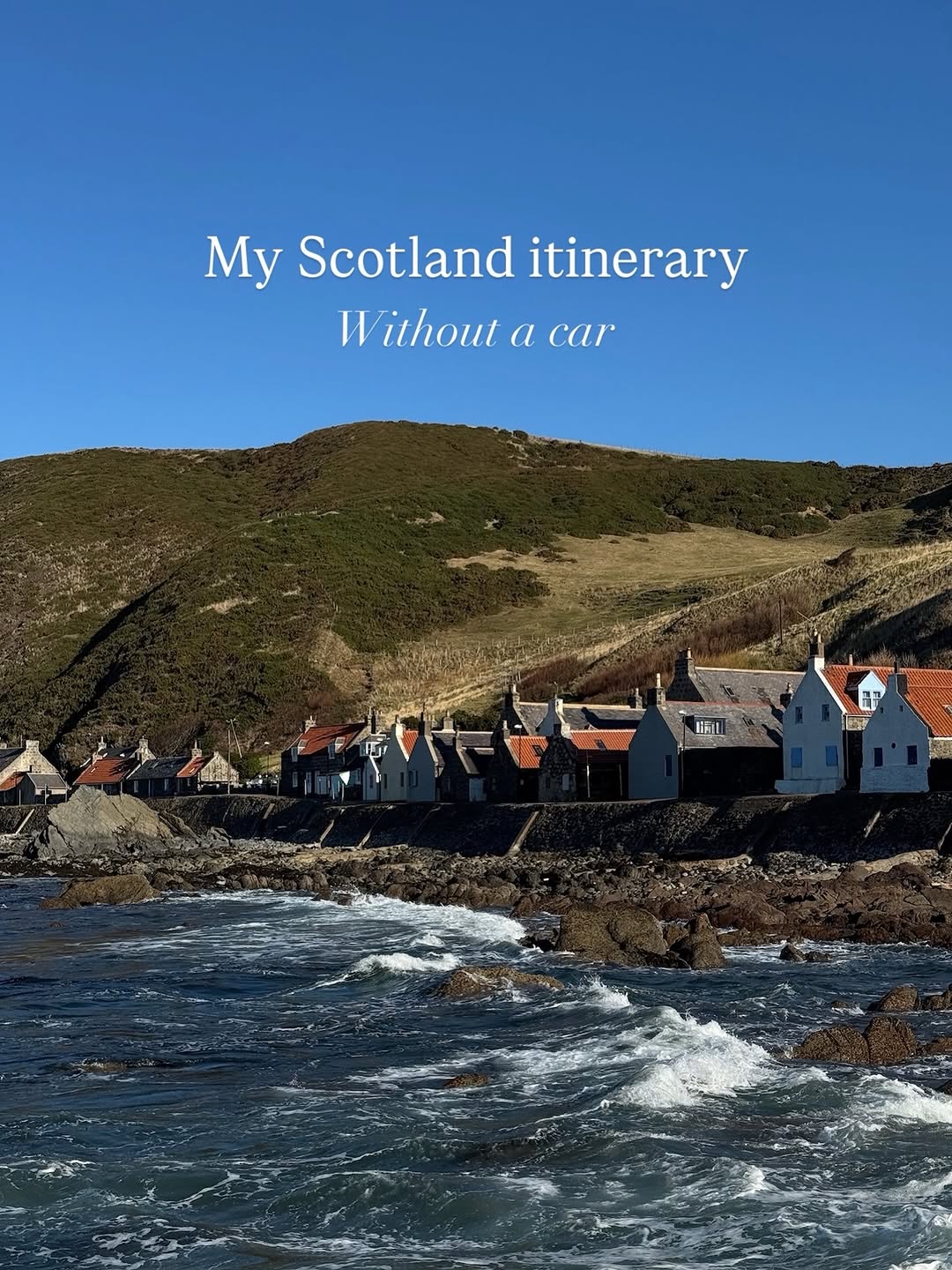 Scotland by Train: A Car-Free Itinerary