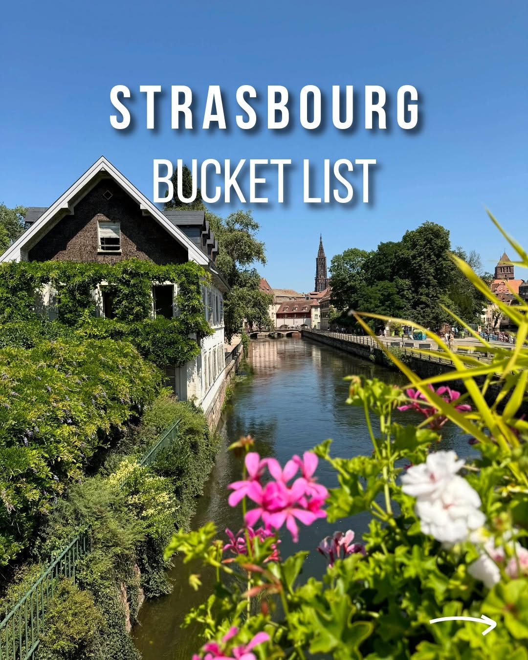 Strasbourg Bucket List: History, Charm, and Cuisine