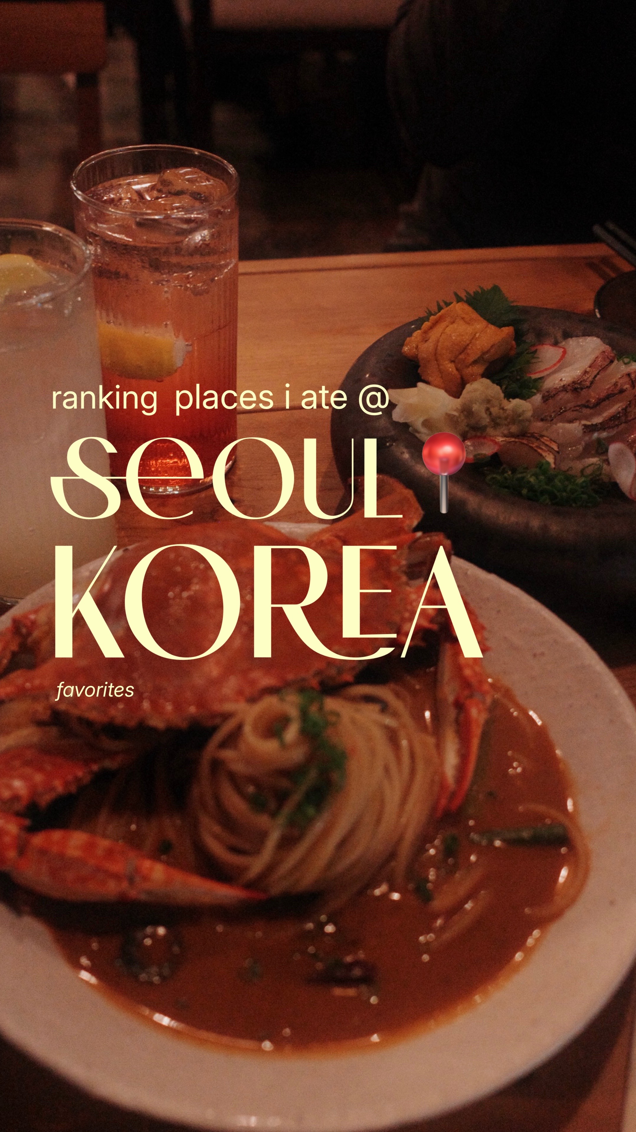 Seoul Food Ranking: Stews, Noodles, and Fresh Seafood