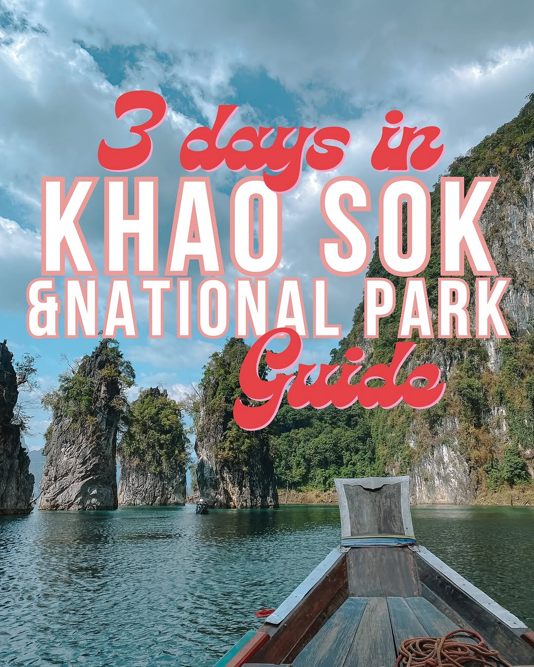 Khao Sok National Park: A 3-Day Travel Guide