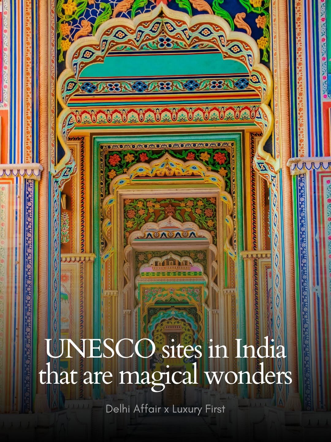 UNESCO World Heritage Sites of India