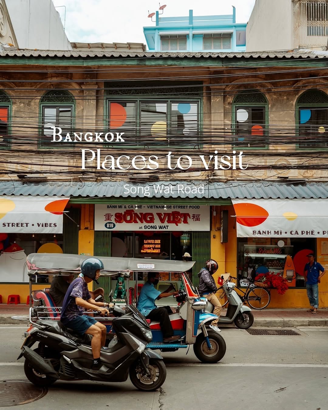 Explore Cafes, Food, and Shops on Song Wat Road