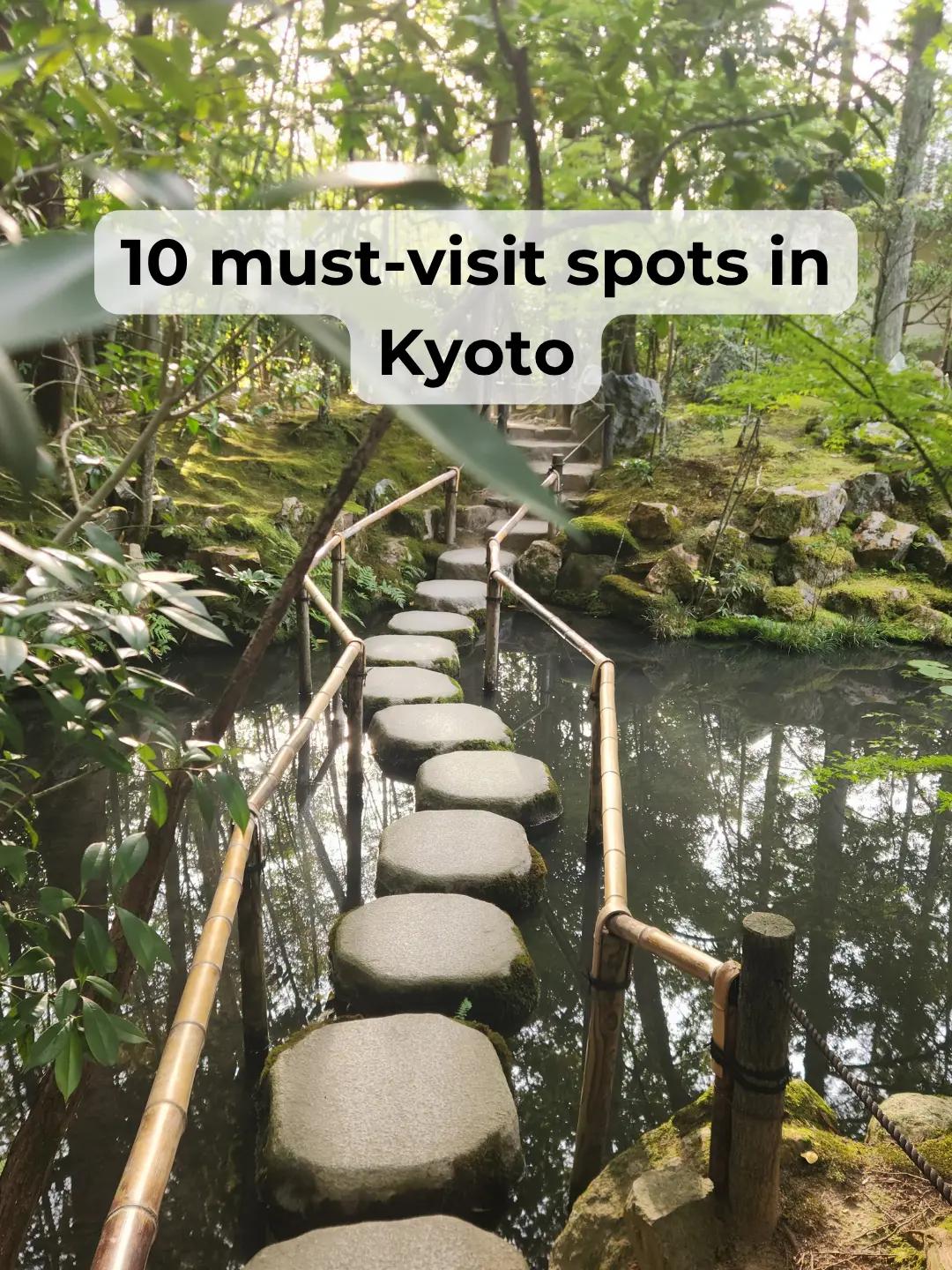 Kyoto's Must-See Destinations For First-Time Visitors