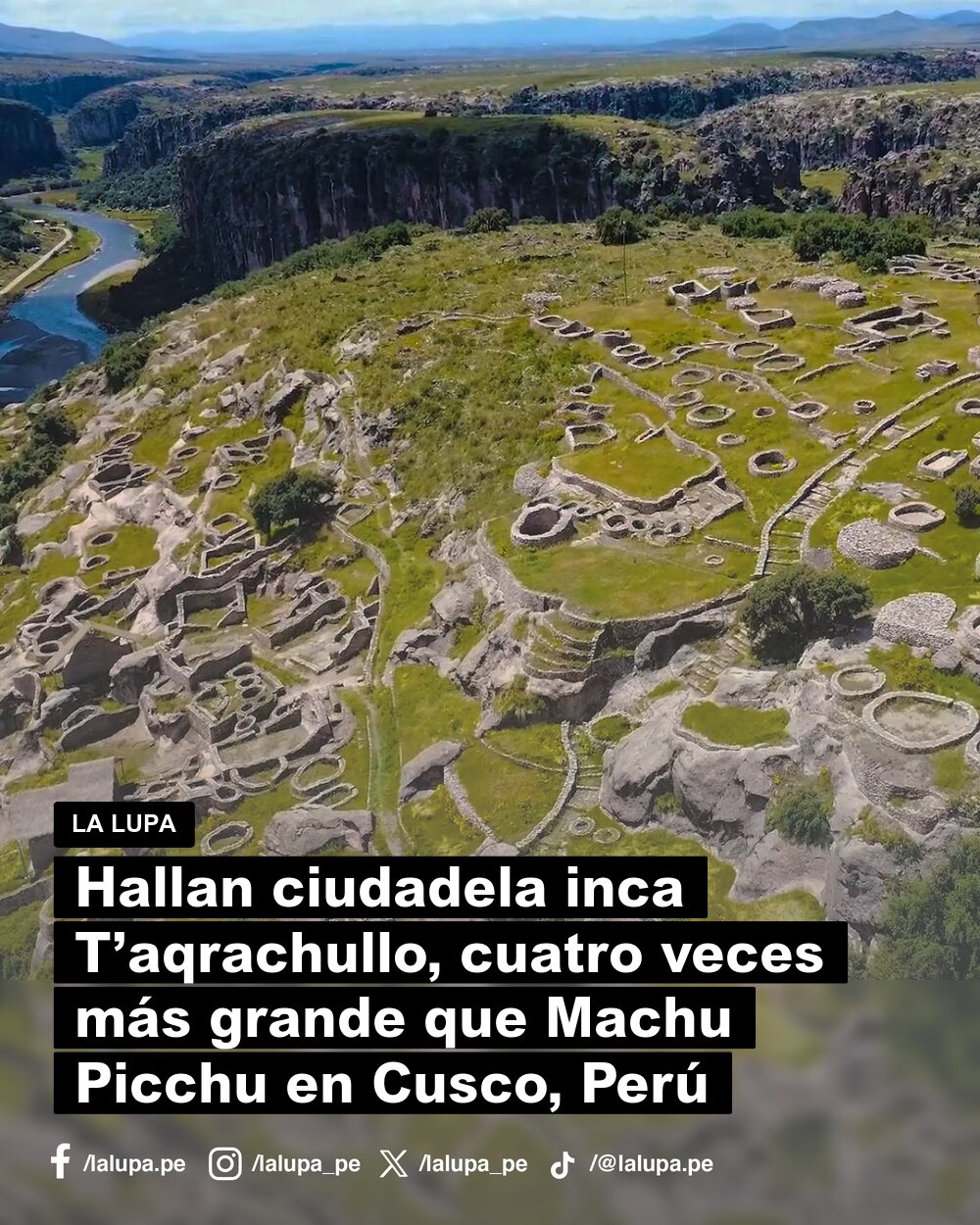 Taqrachullu Ruins Exceed Machu Picchu's Size