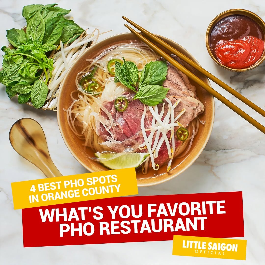 Orange County's Top Pho Restaurants