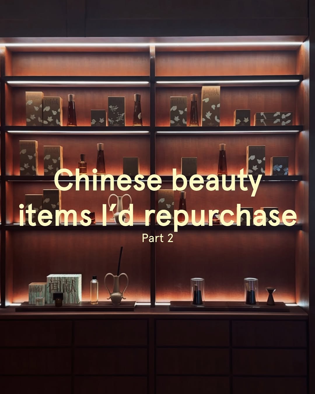 Chinese Beauty Products To Repurchase