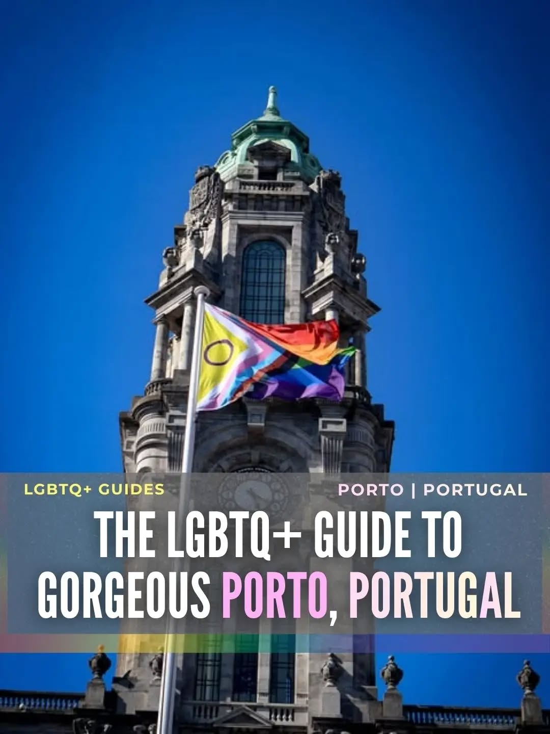 Porto's Top LGBTQ+ Spots For Pride