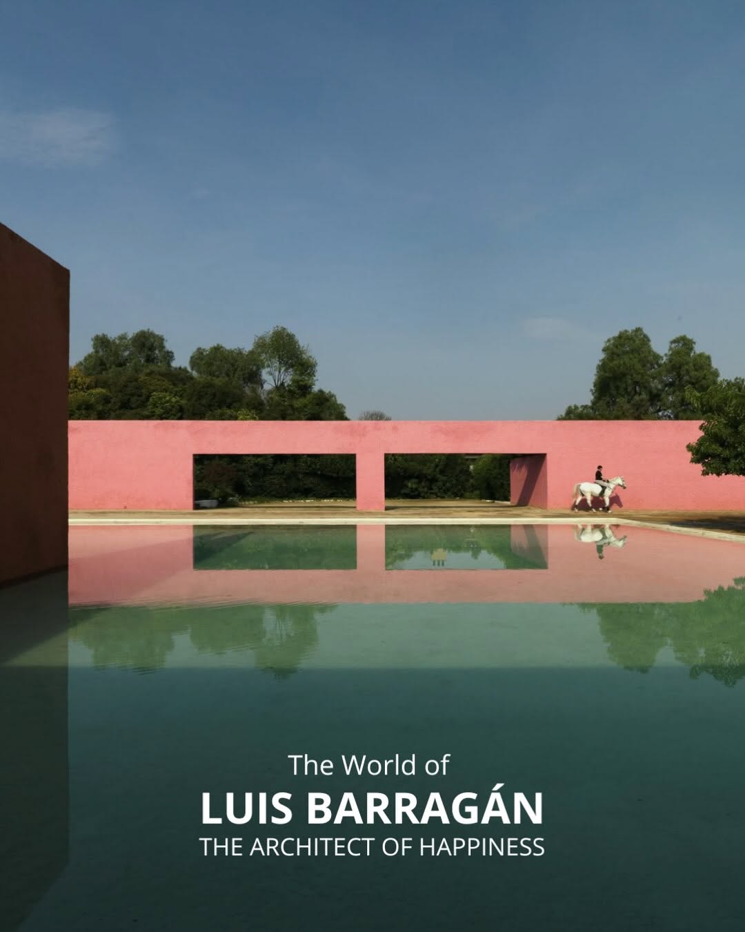 Iconic Mexican Architecture By Luis Barragán