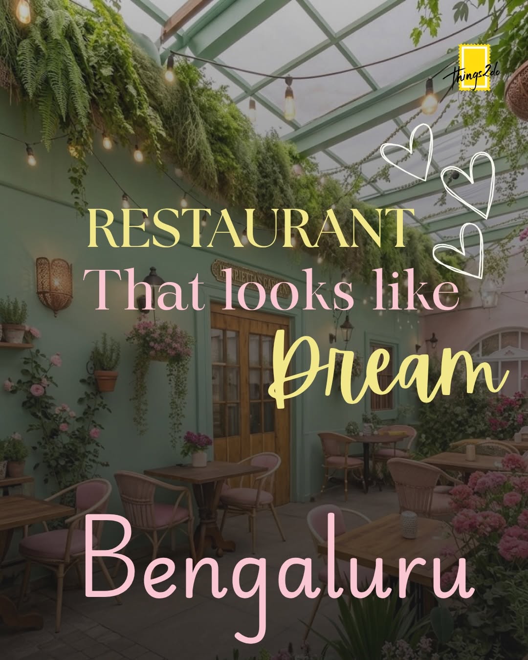 Dreamy Bengaluru Restaurants Offering Escapist Ambiance