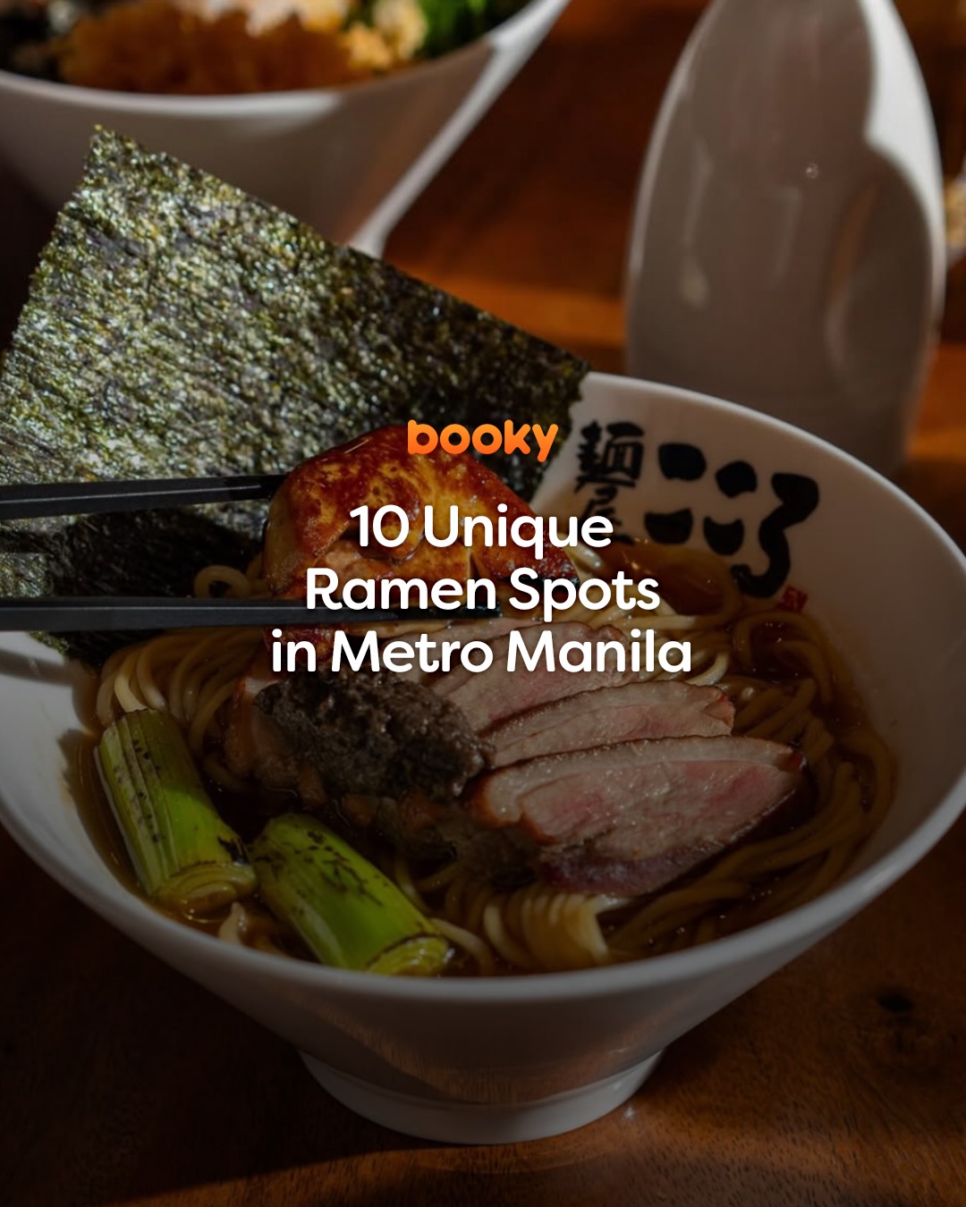 Metro Manila's Top 10 Unique Ramen Destinations