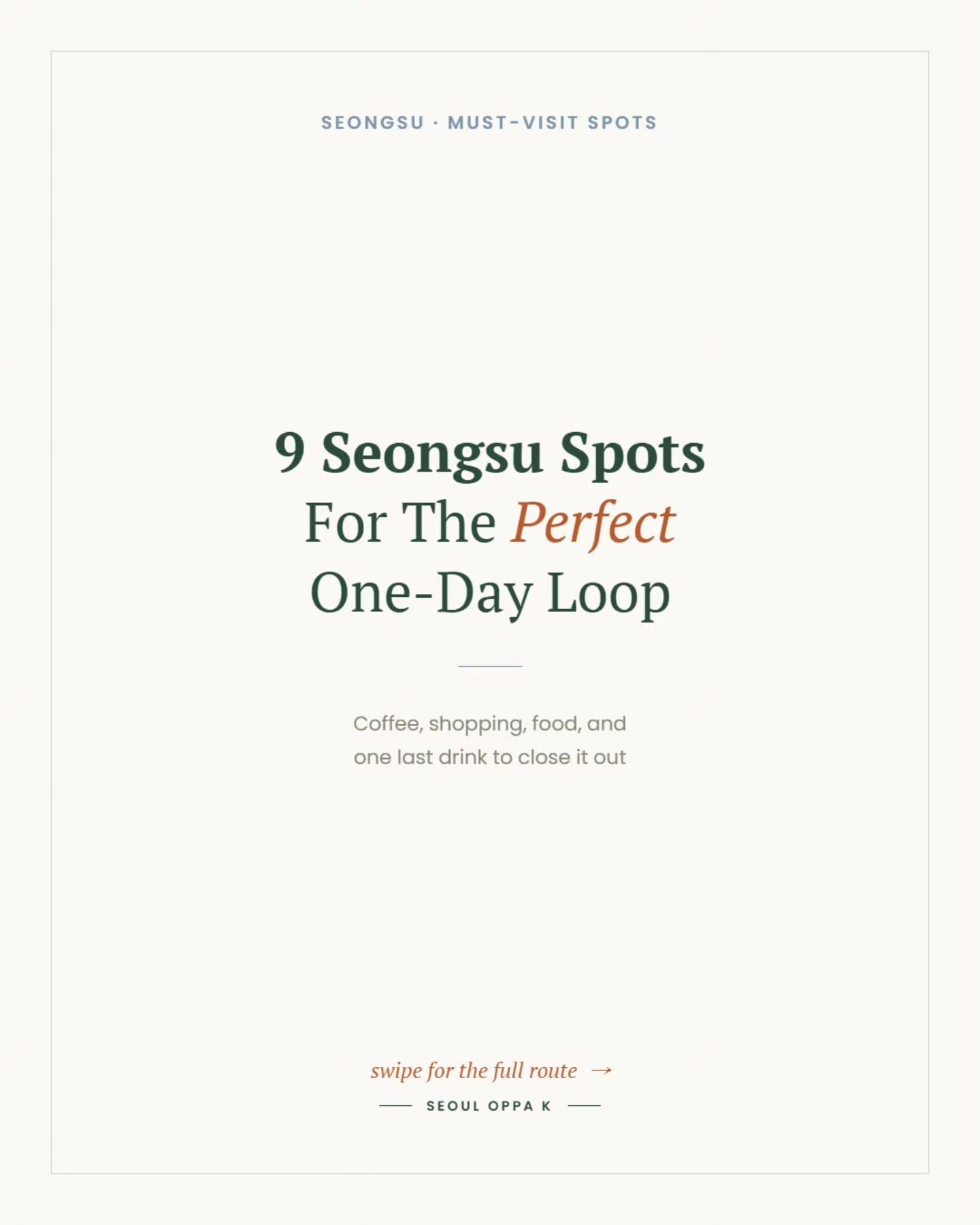Seongsu's Top Nine Spots For A One-Day Seoul Itinerary
