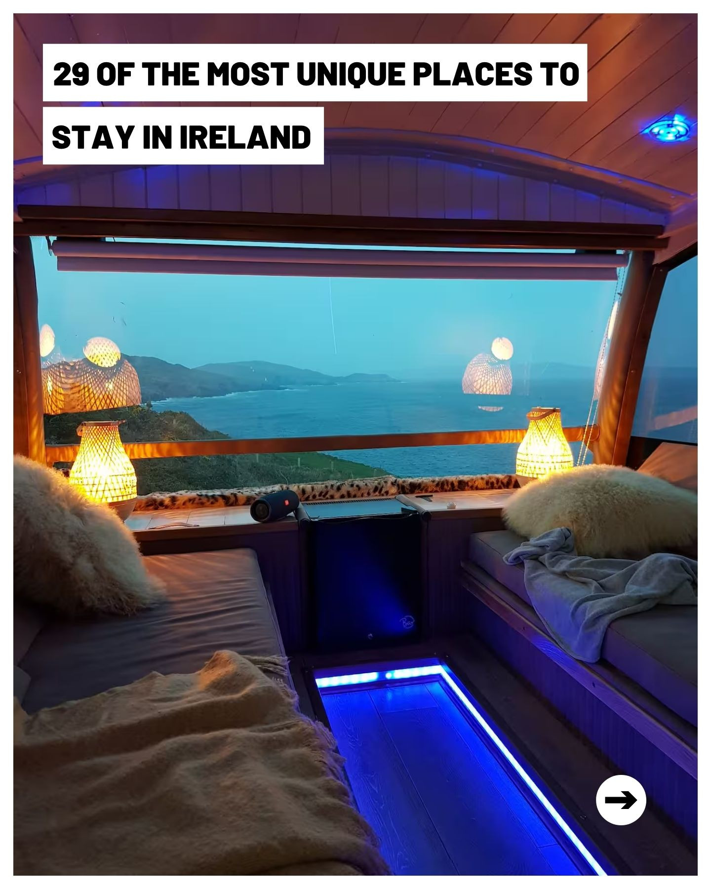 Quirky Stays Found Across Ireland