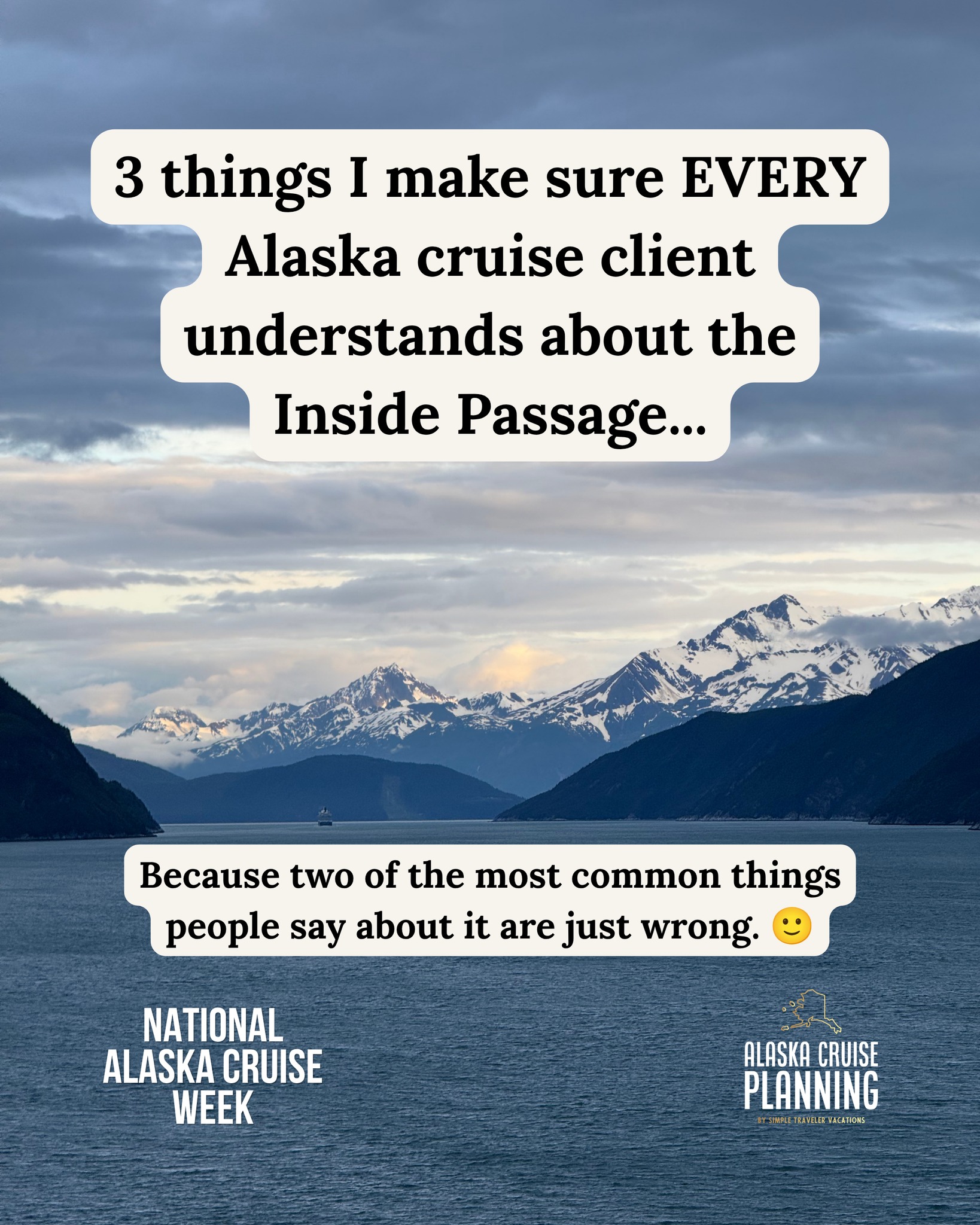 Inside Passage Destinations and Alaska Cruise Views